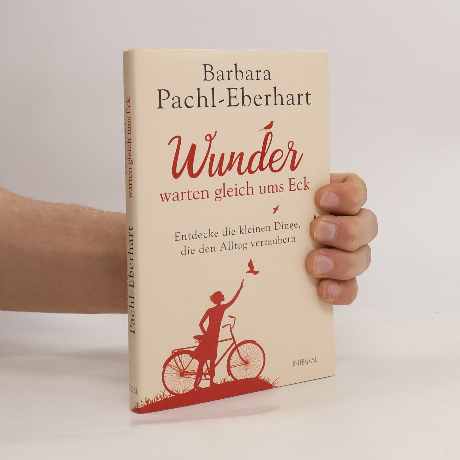 Barbara Pachl-Eberhart Wunder warten gleich ums Eck