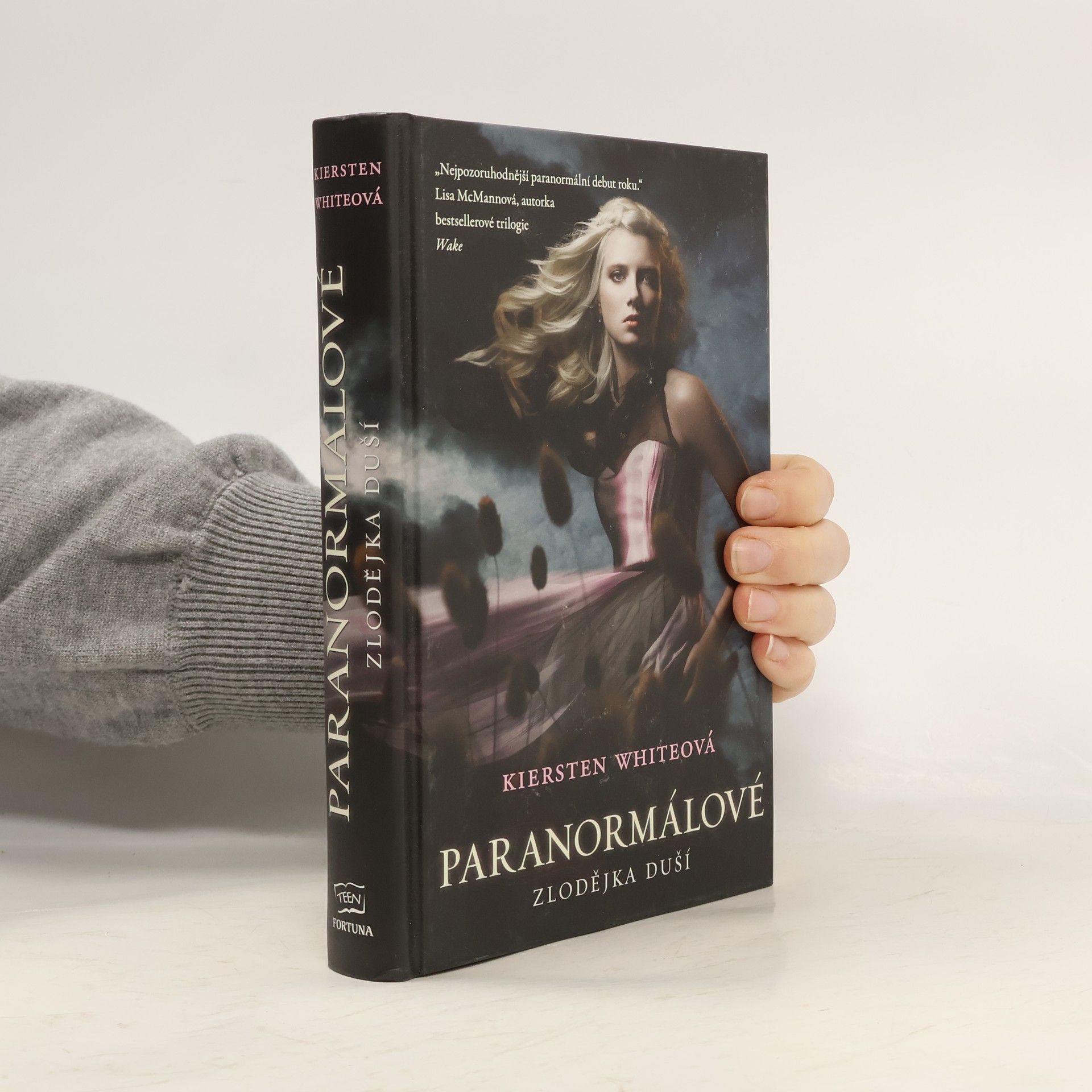 Kiersten White Paranormálové. Zlodějka duší