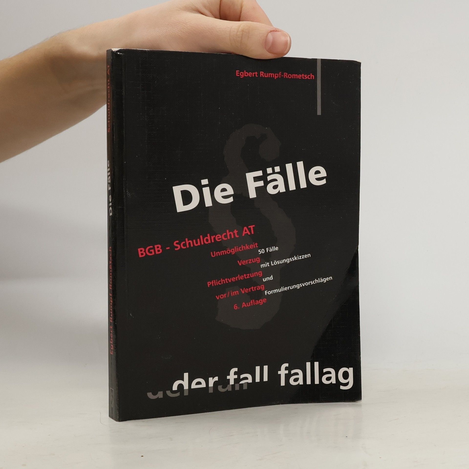 Egbert Rumpf-Rometsch Die Fälle