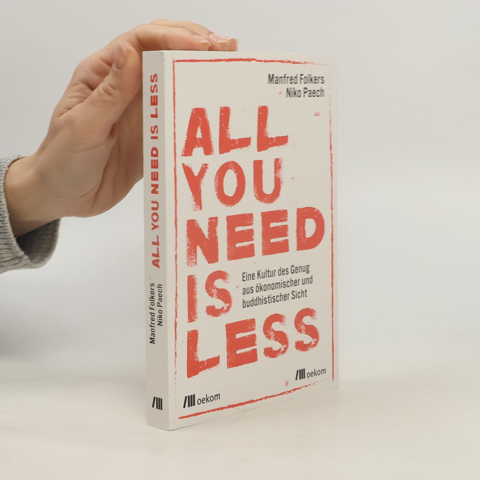 Manfred Folkers All You Need Is Less