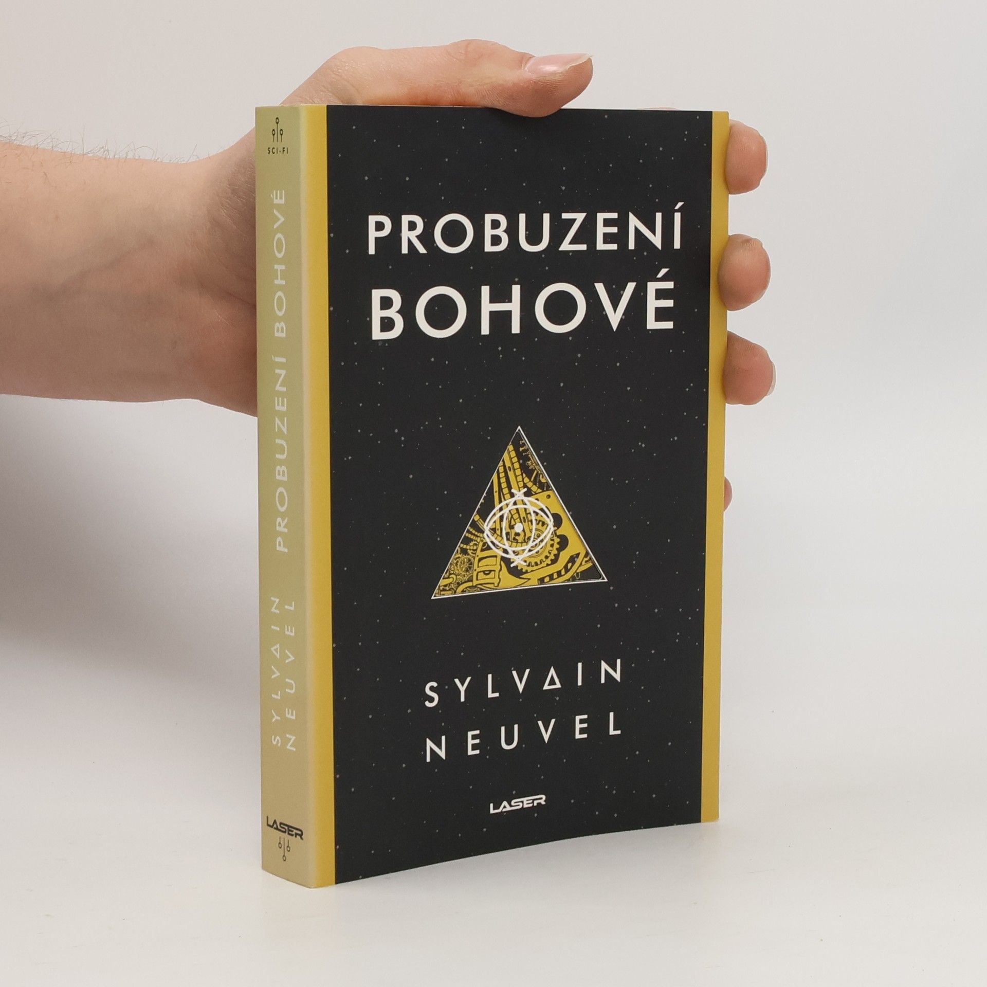 Sylvain Neuvel Probuzení bohové