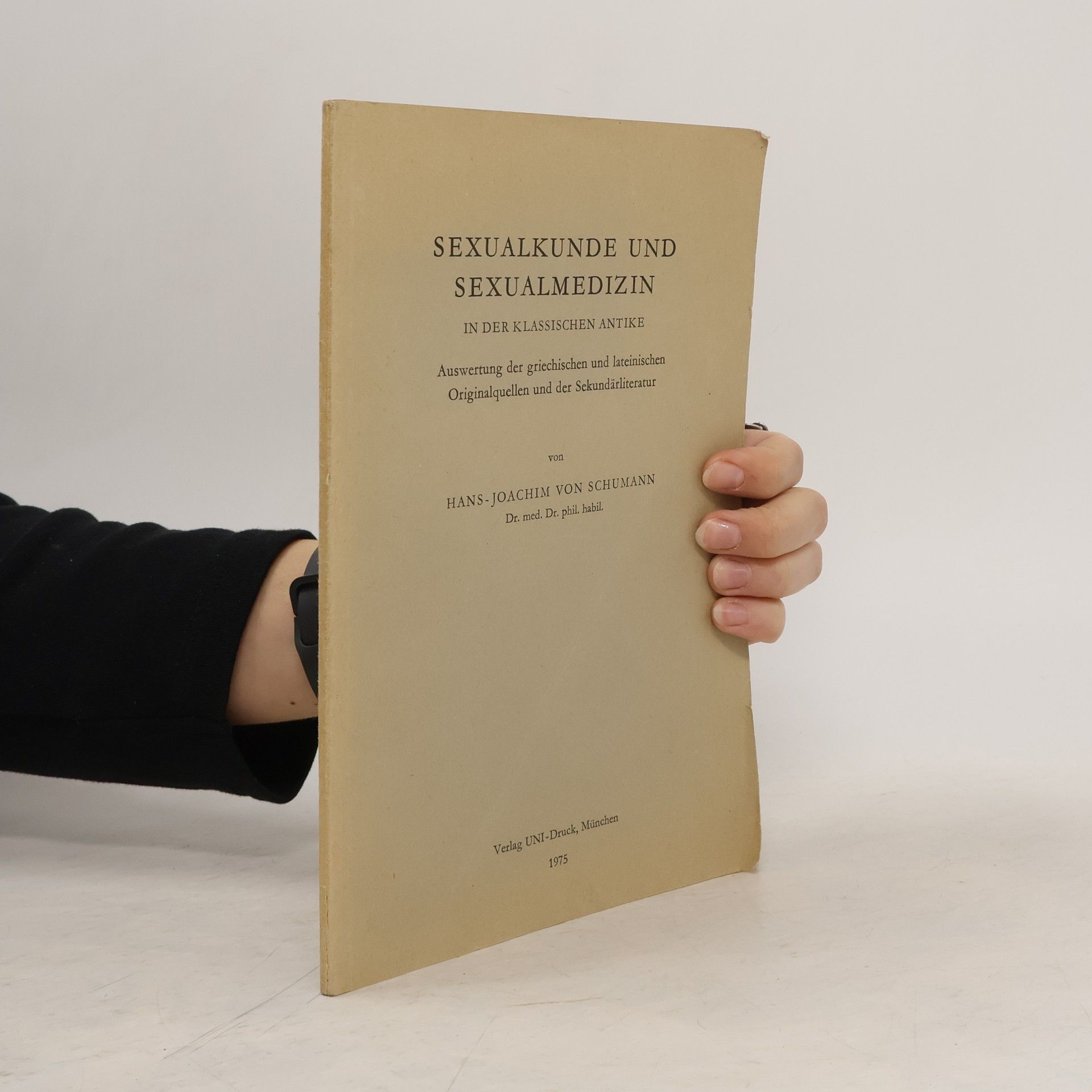 Sexualkunde und Sexualmedizin in der klassischen Antike