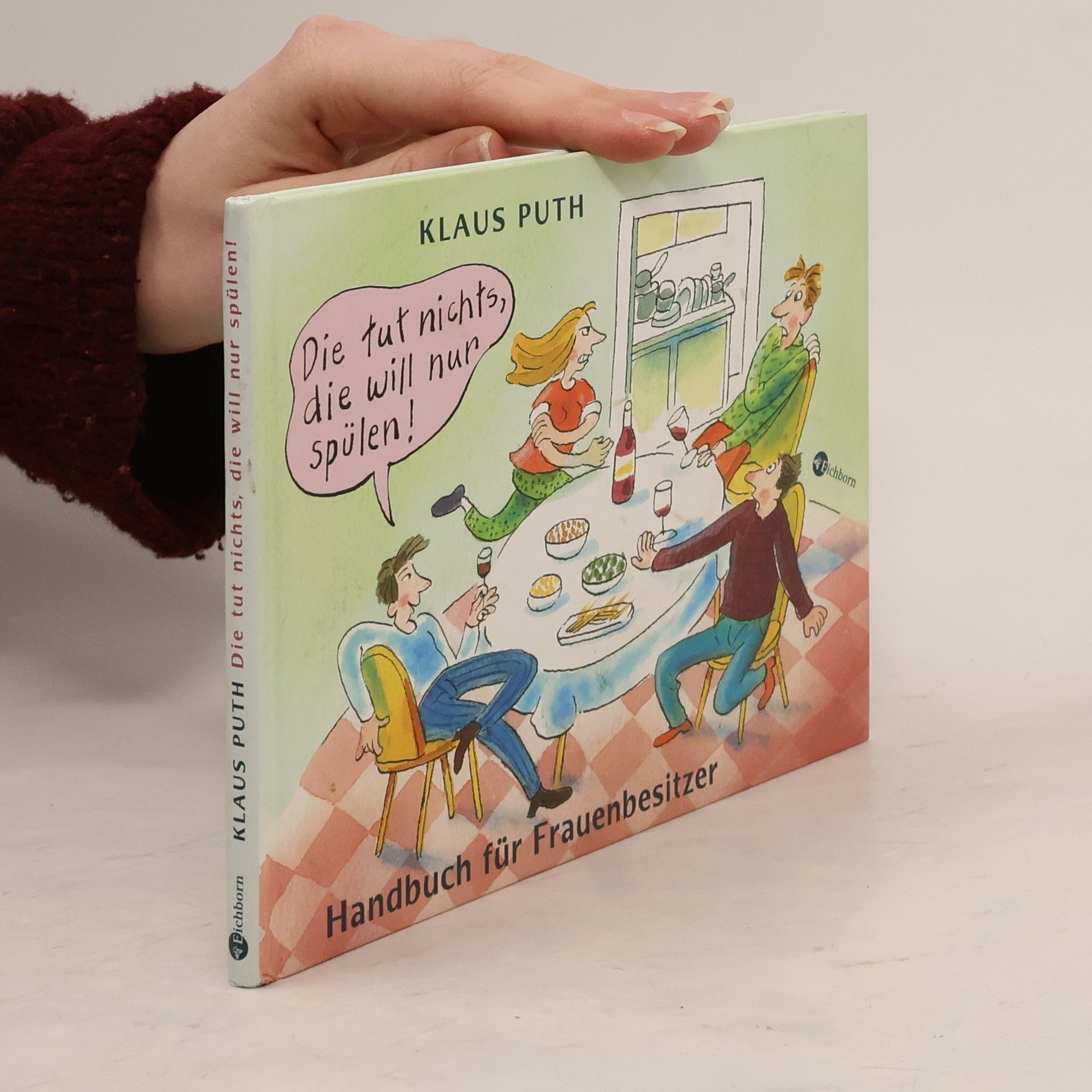 Klaus Puth Die tut nichts, die will nur spülen!