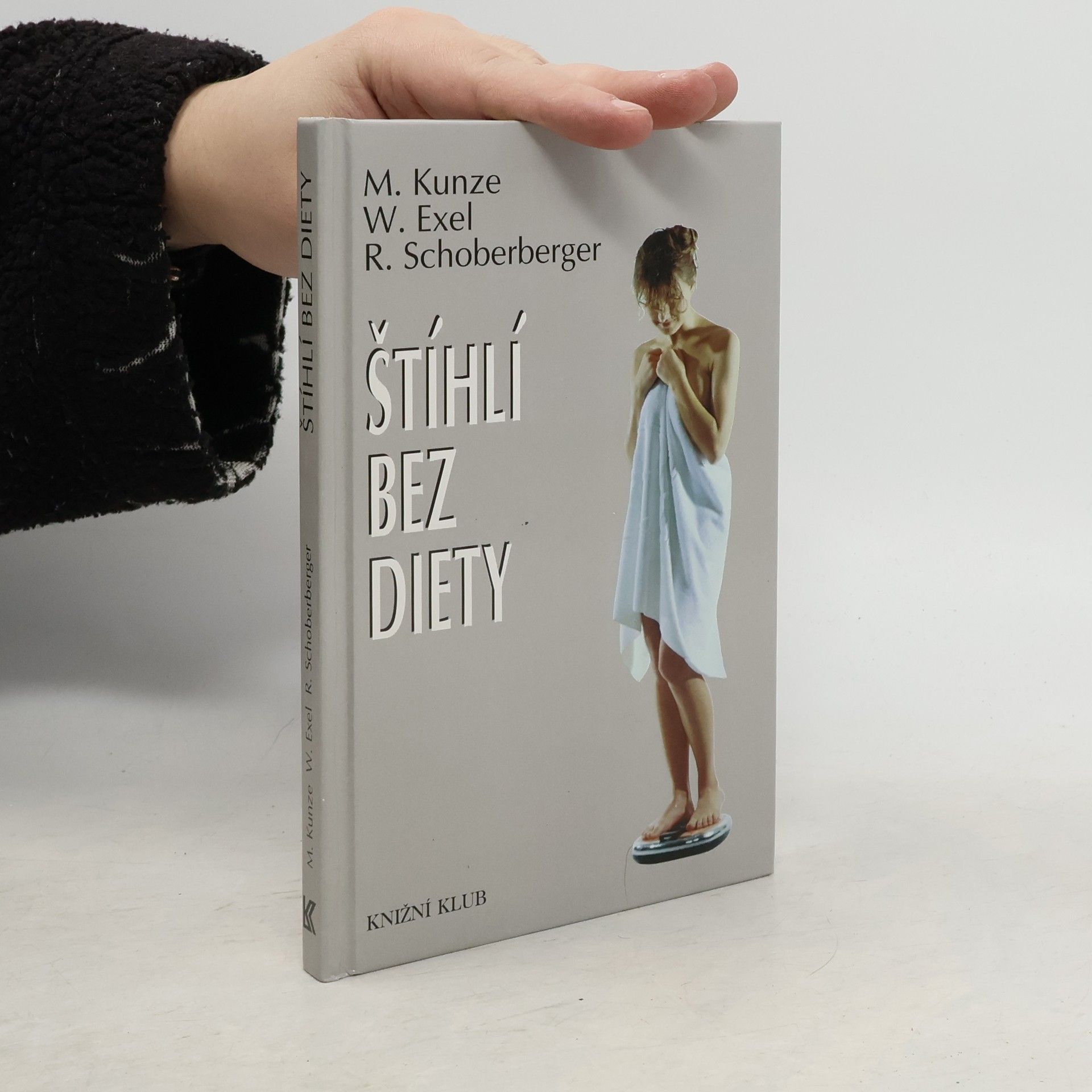 Michael Kunze Štíhlí bez diety