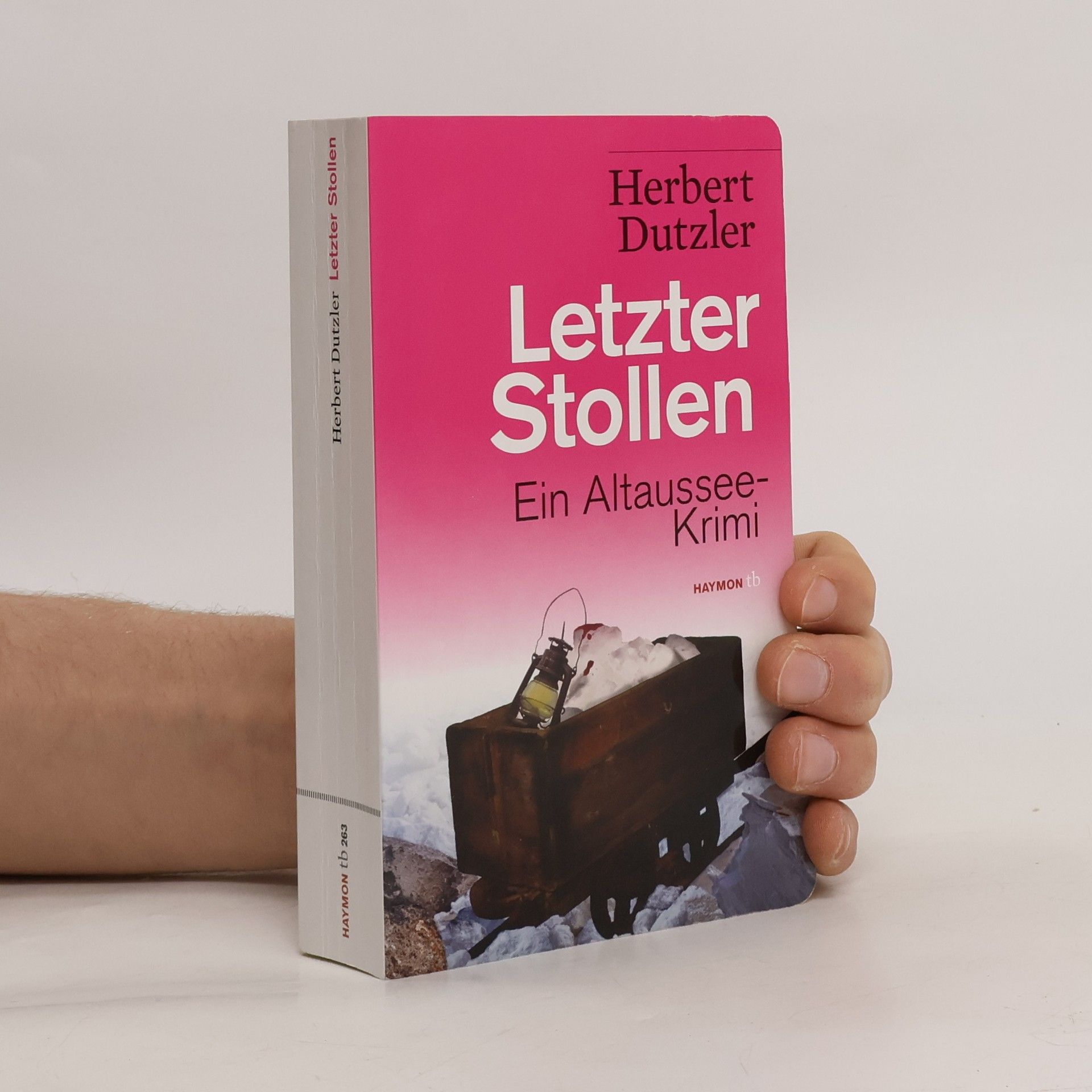Herbert Dutzler Letzter Stollen