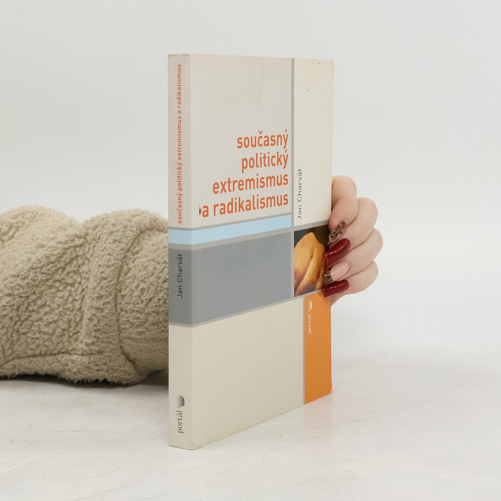 Jan Charvát Současný politický extremismus a radikalismus