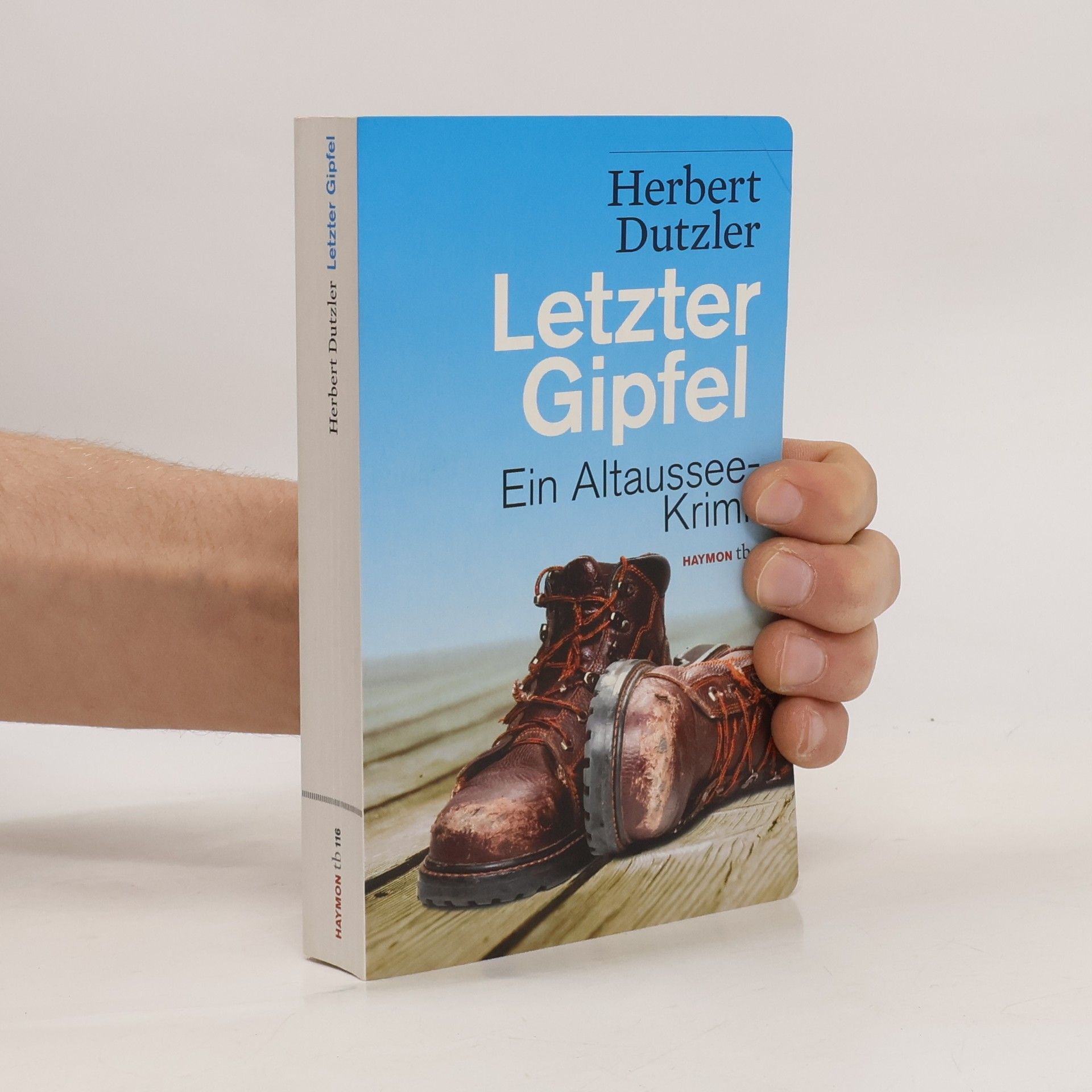 Herbert Dutzler Letzter Gipfel