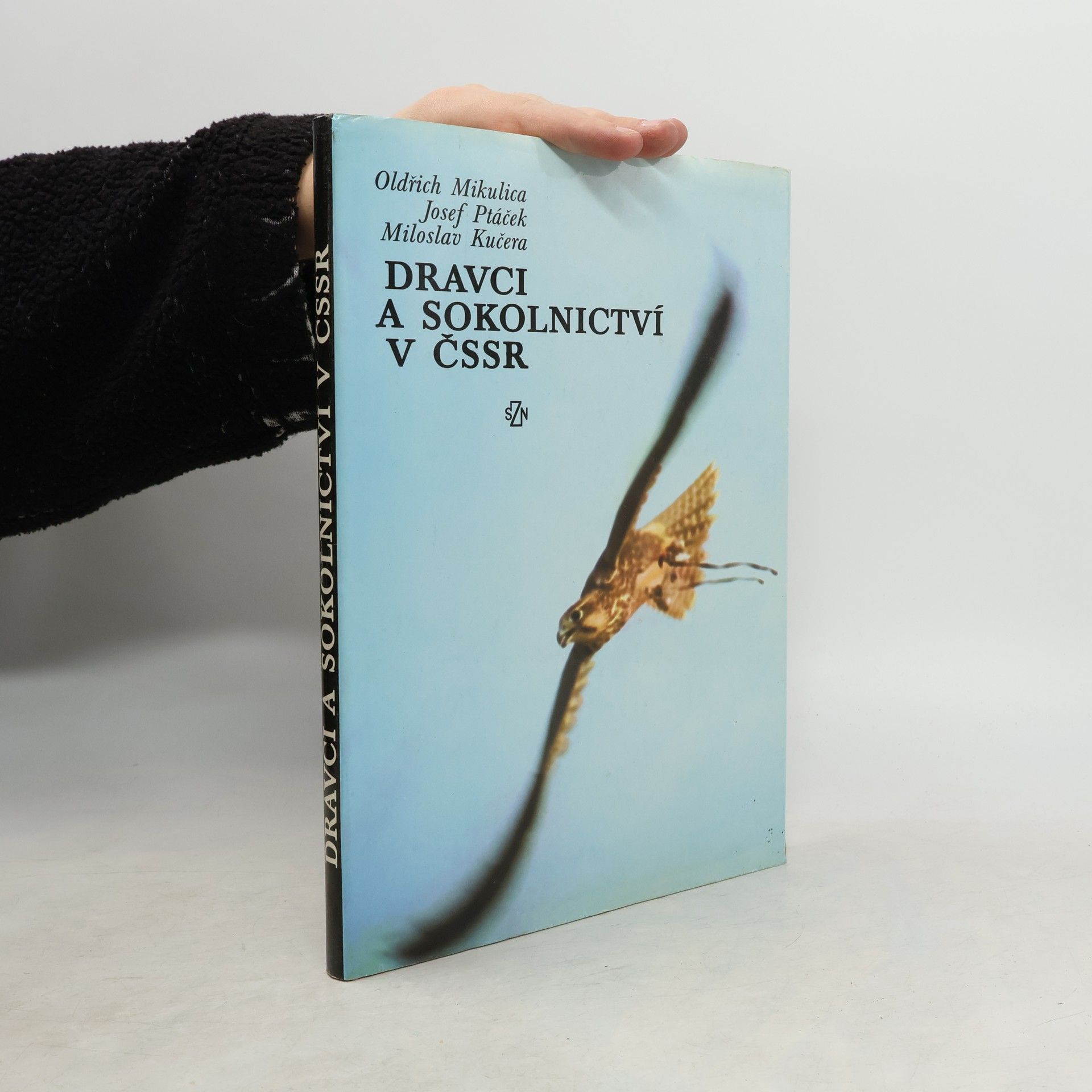 Oldřich Mikulica Dravci a sokolnictví v ČSSR