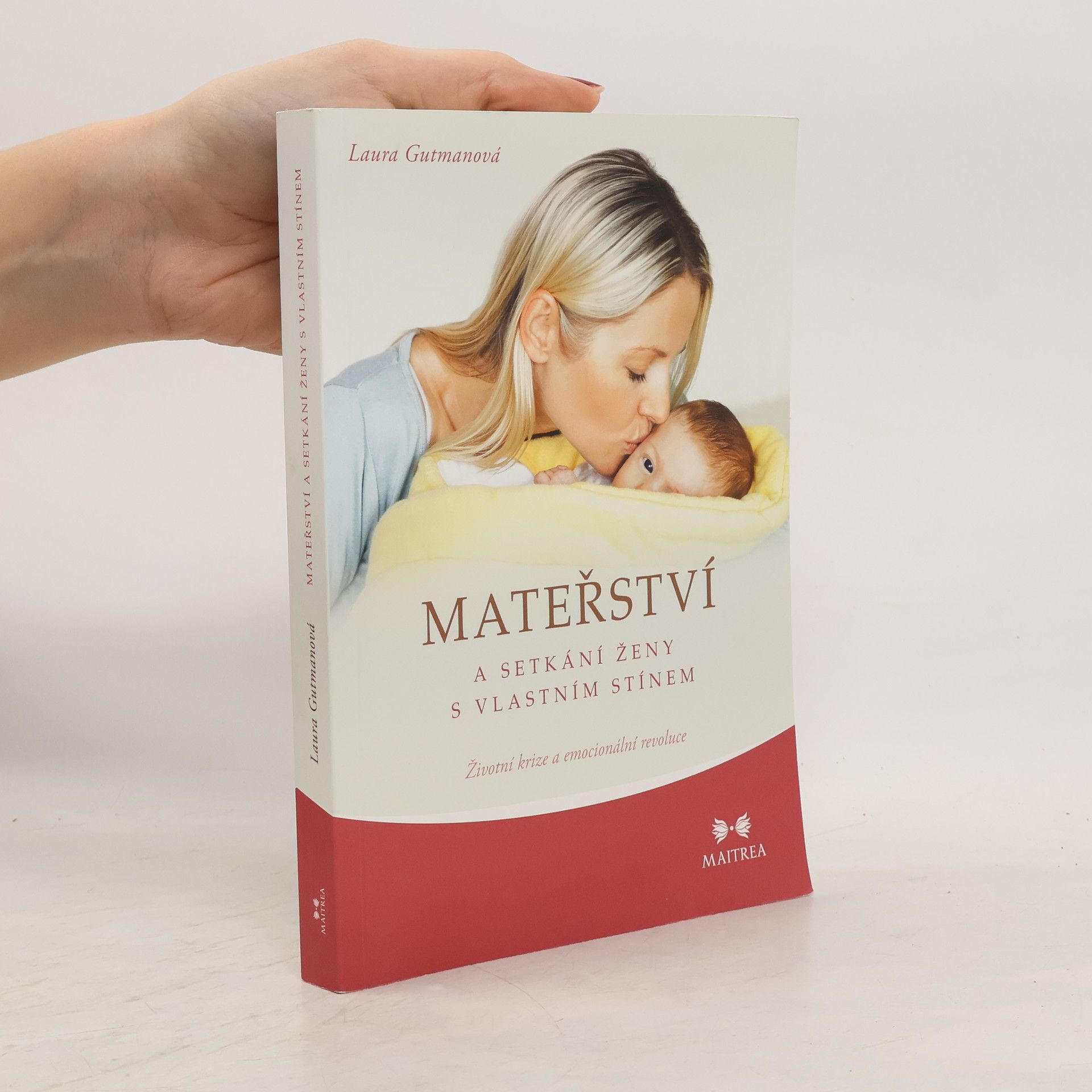 Laura Gutman Mateřství a setkání ženy s vlastním stínem