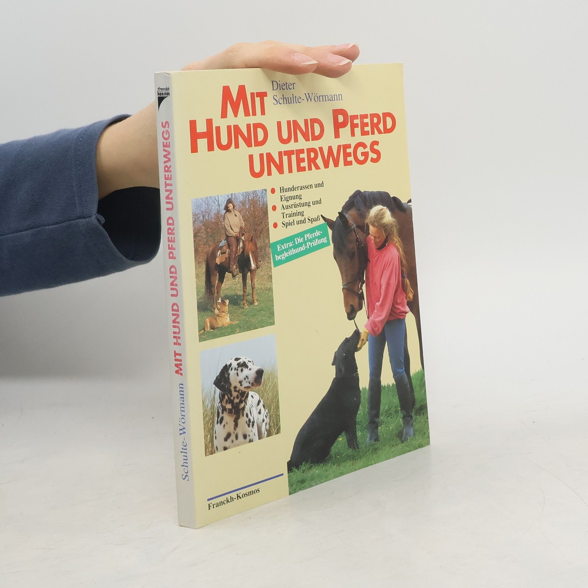 Dieter Schulte-Wörmann Mit Hund und Pferd unterwegs