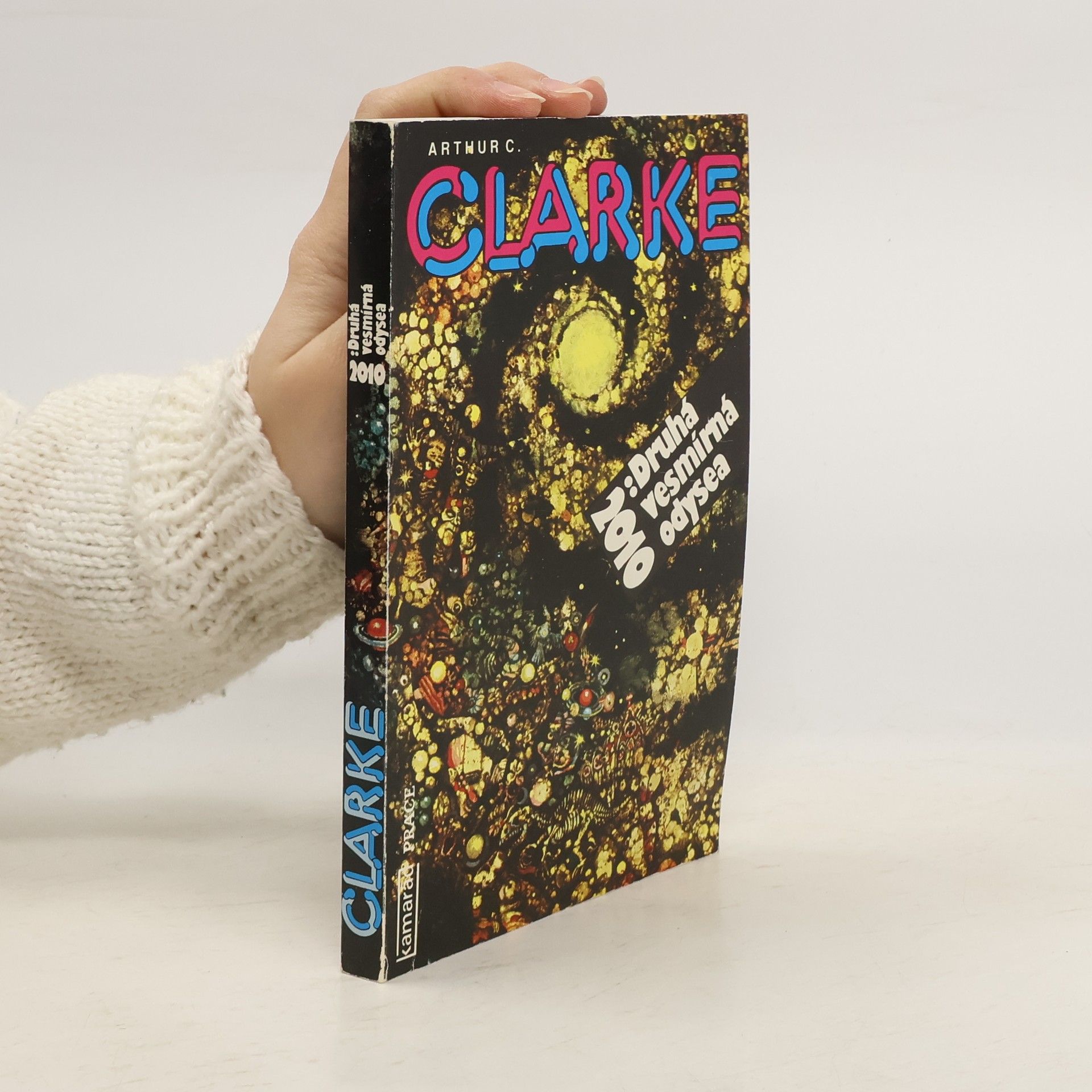 Arthur C. Clarke 2010. Druhá vesmírná odysea