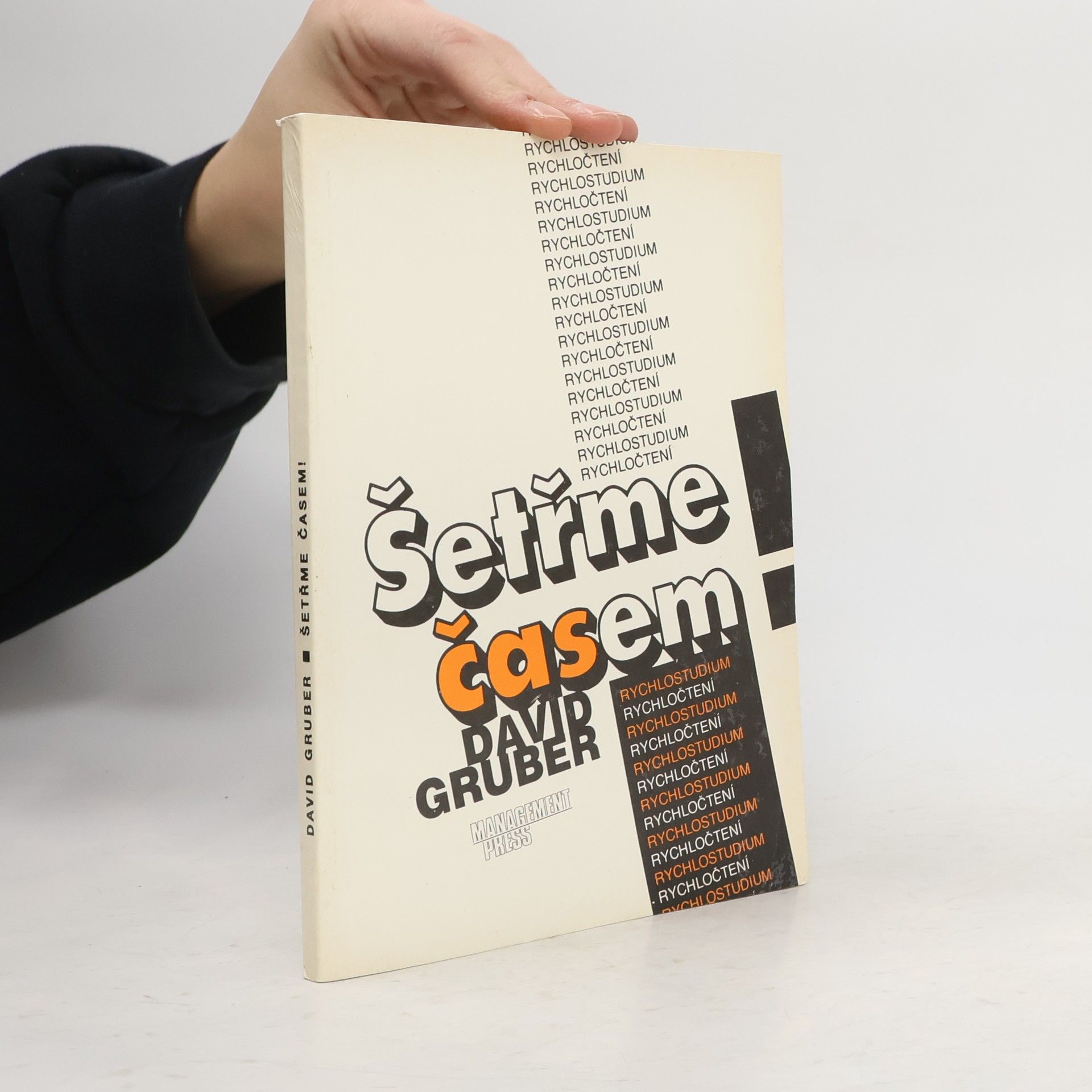 David Gruber Šetřme časem! : rychločtení - rychlostudium