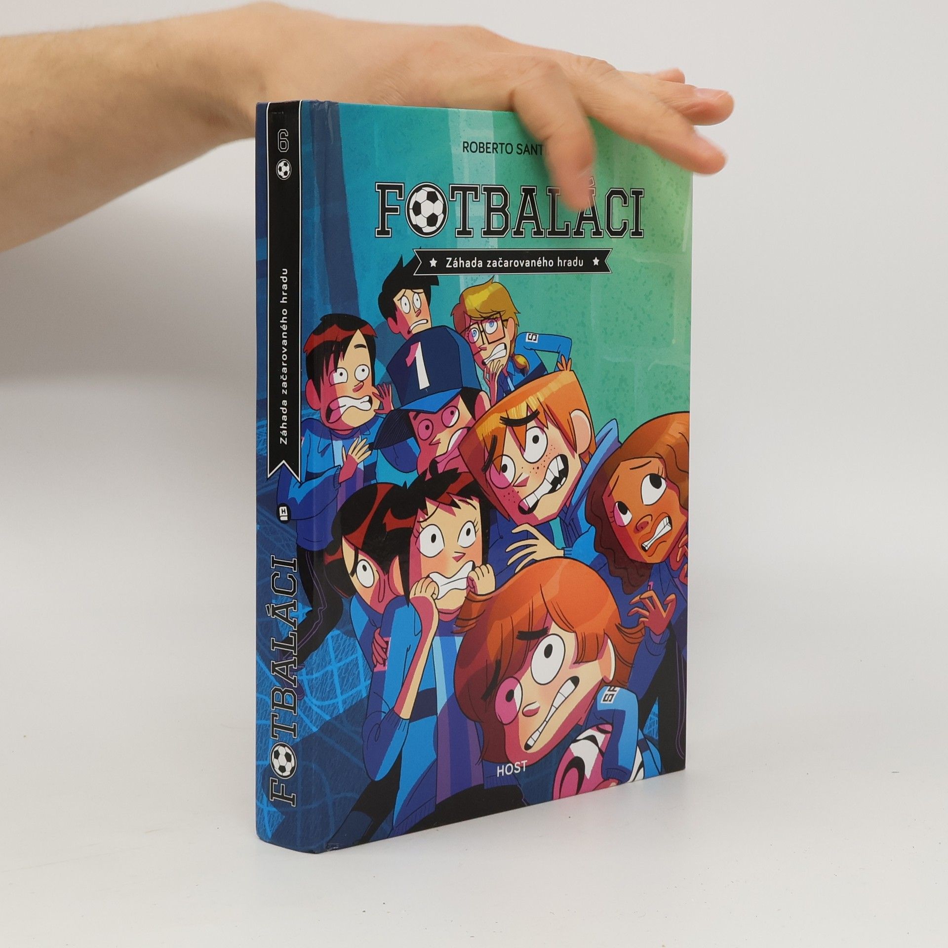 Roberto Santiago Fotbaláci 6. Záhada začarovaného hradu