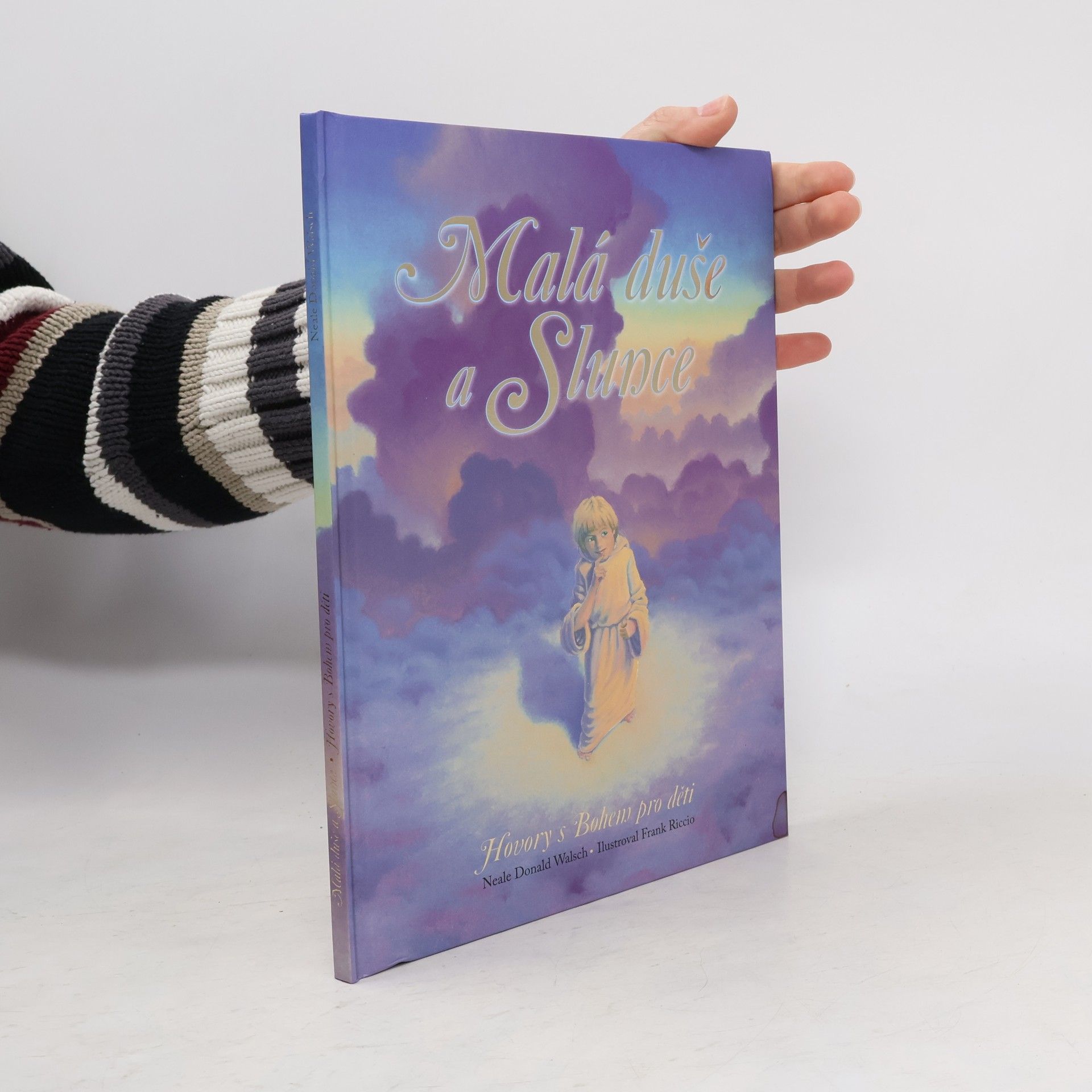 Malá duše a Slunce. Hovory s Bohem pro děti