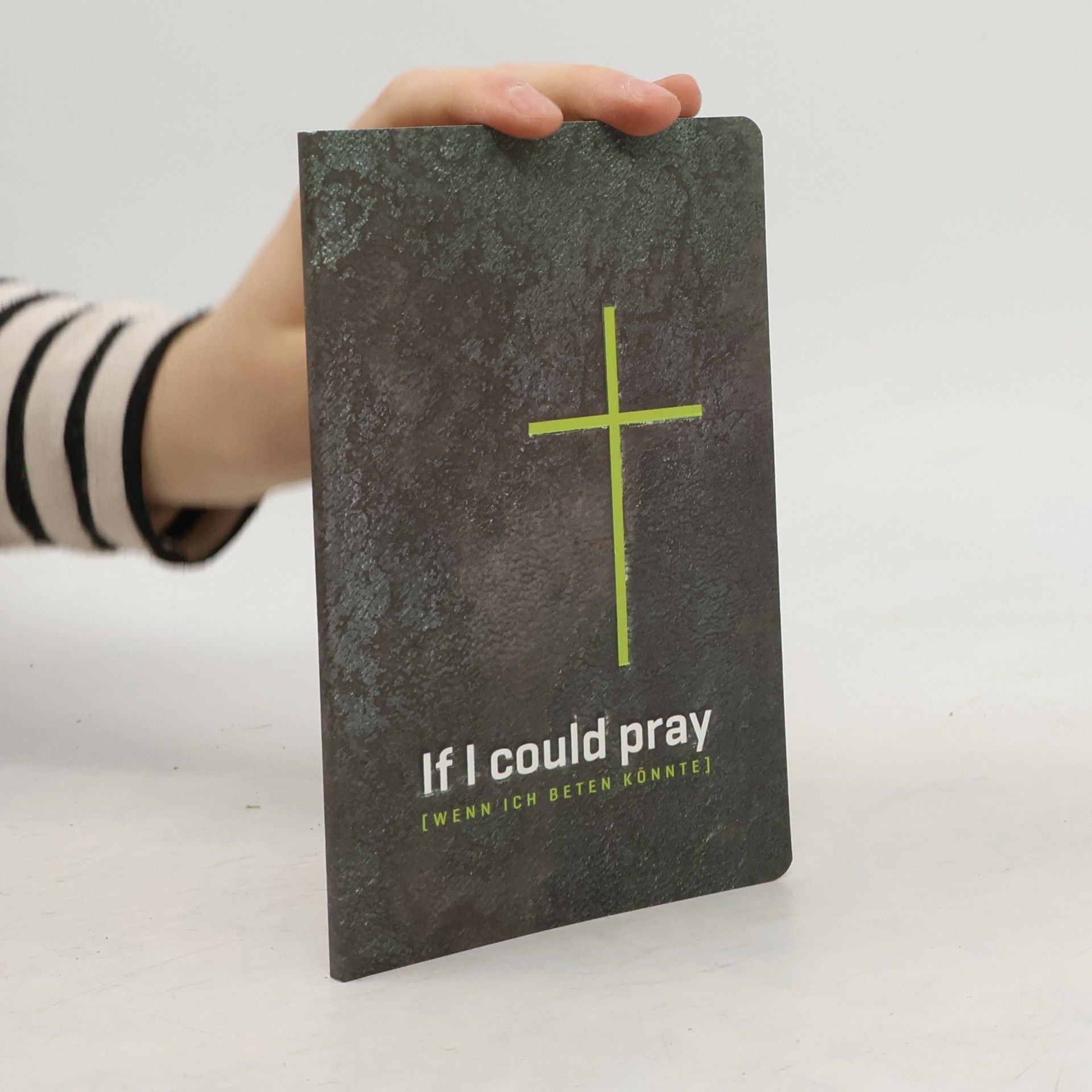 Autorenkollektiv If I Could Pray