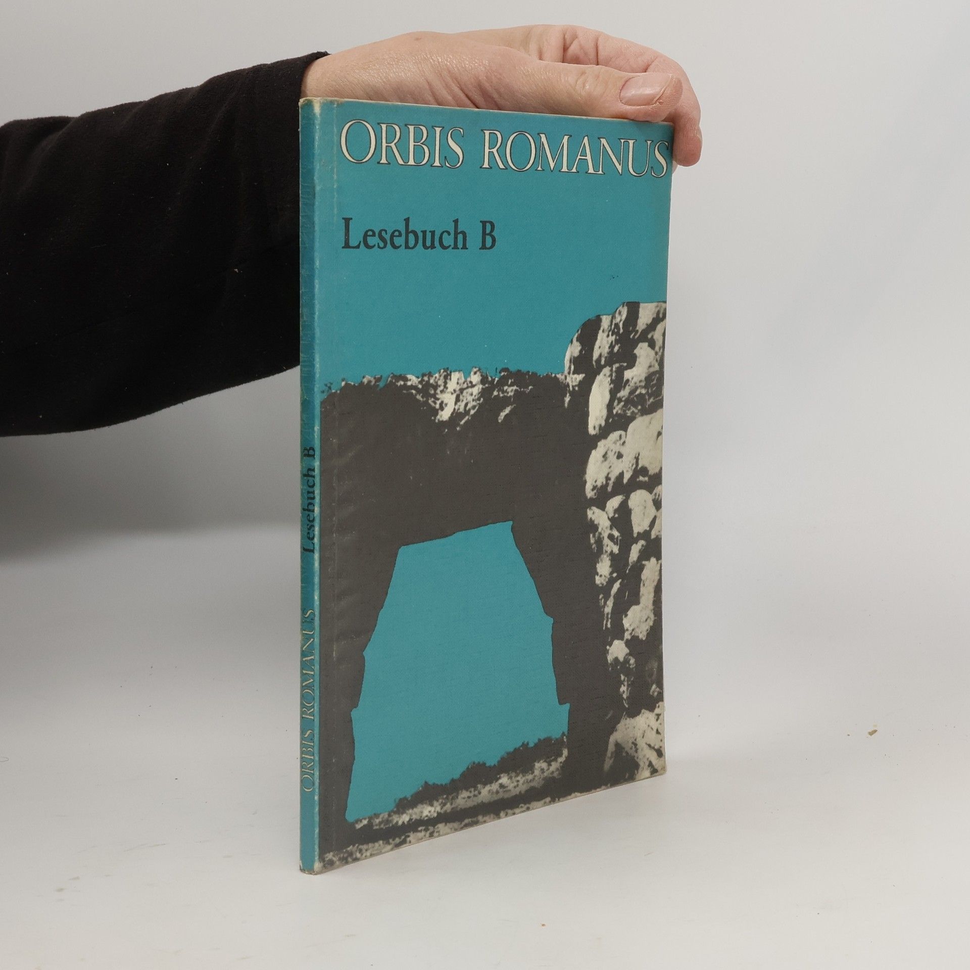 Heinrich Schmeken Orbis Romanus. Lesebuch B