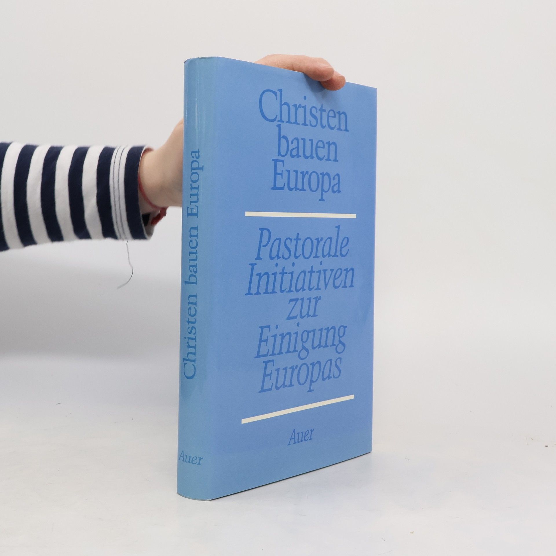Autorenkollektiv Christen bauen Europa