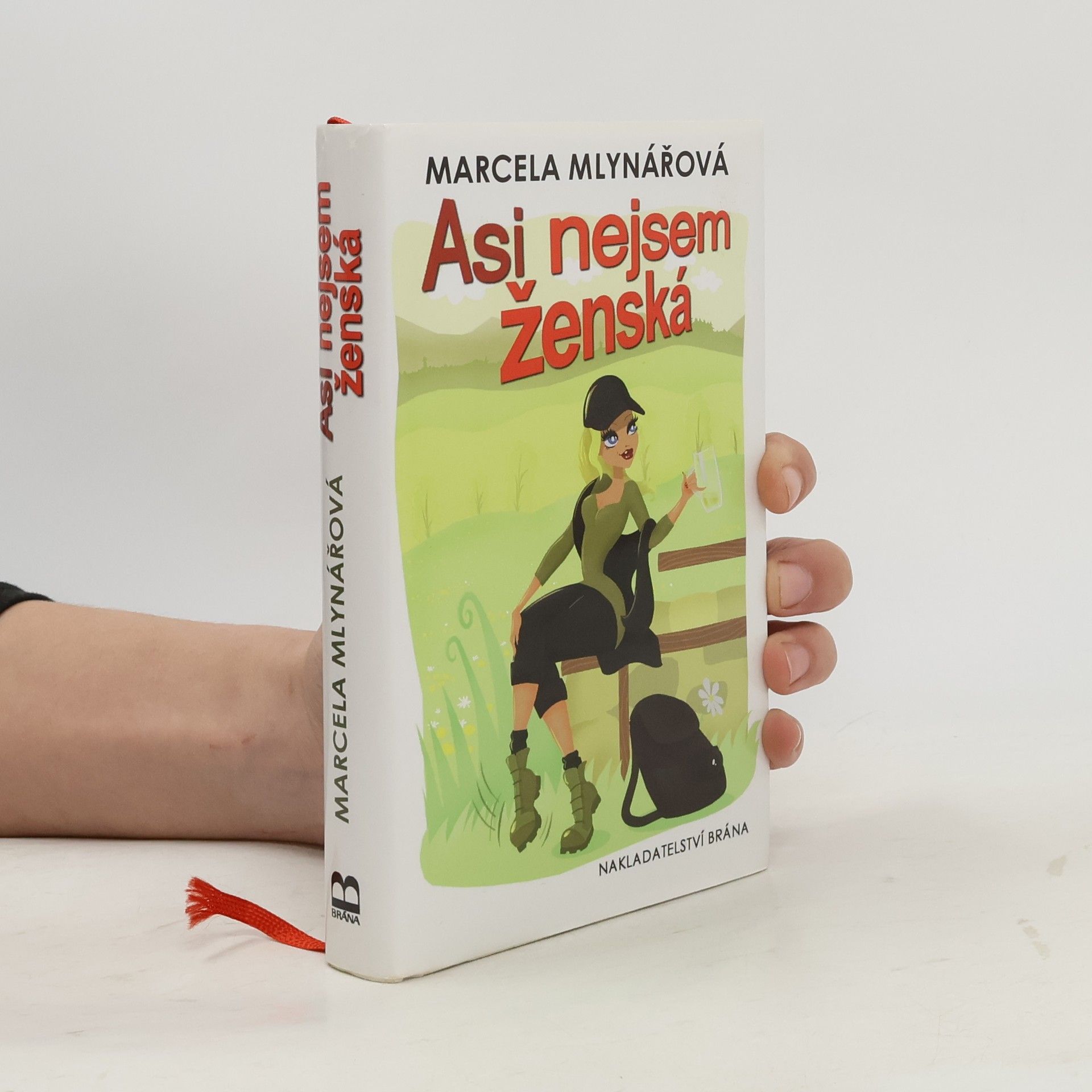 Marcela Mlynářová Asi nejsem ženská