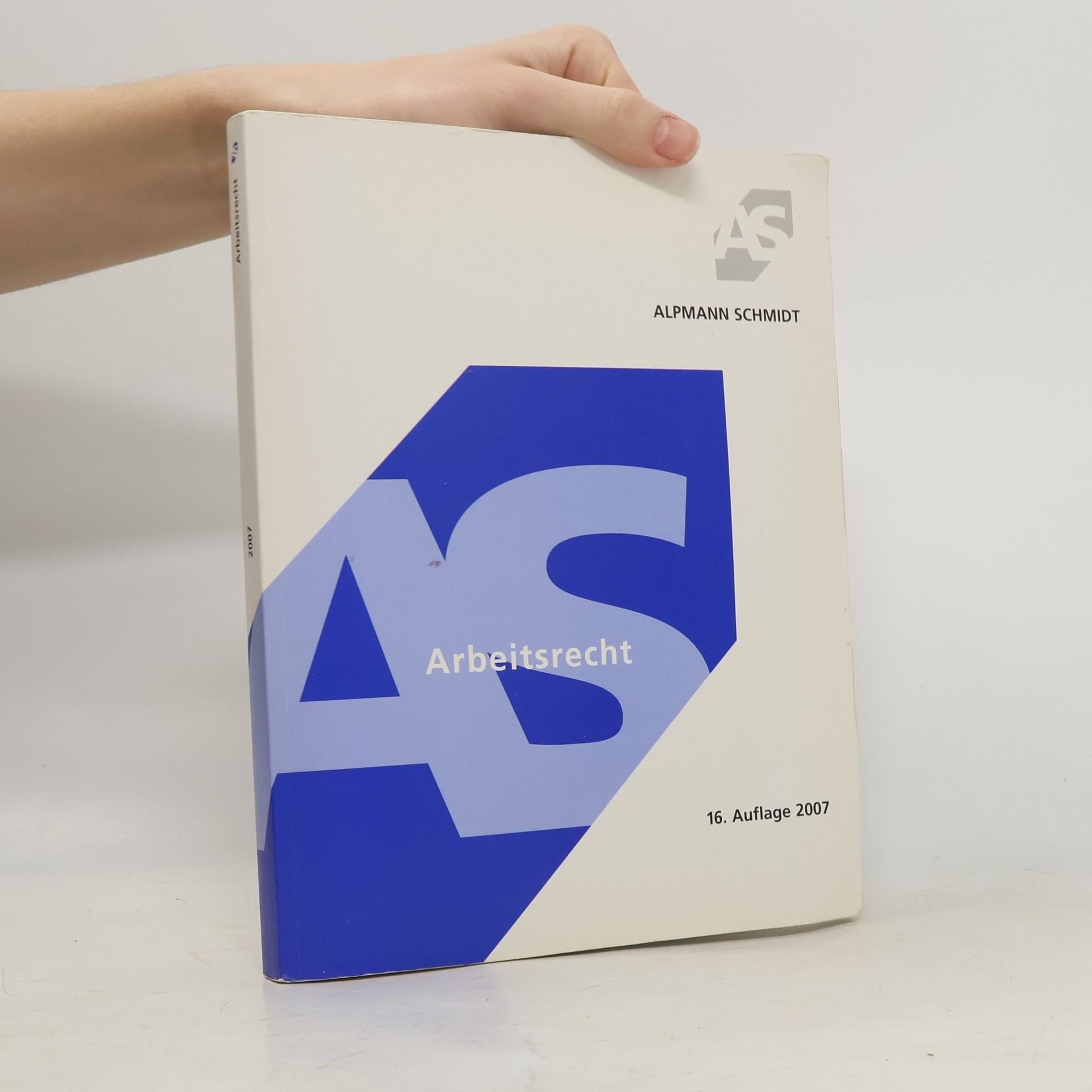 Arbeitsrecht - 16. Auflage 2007