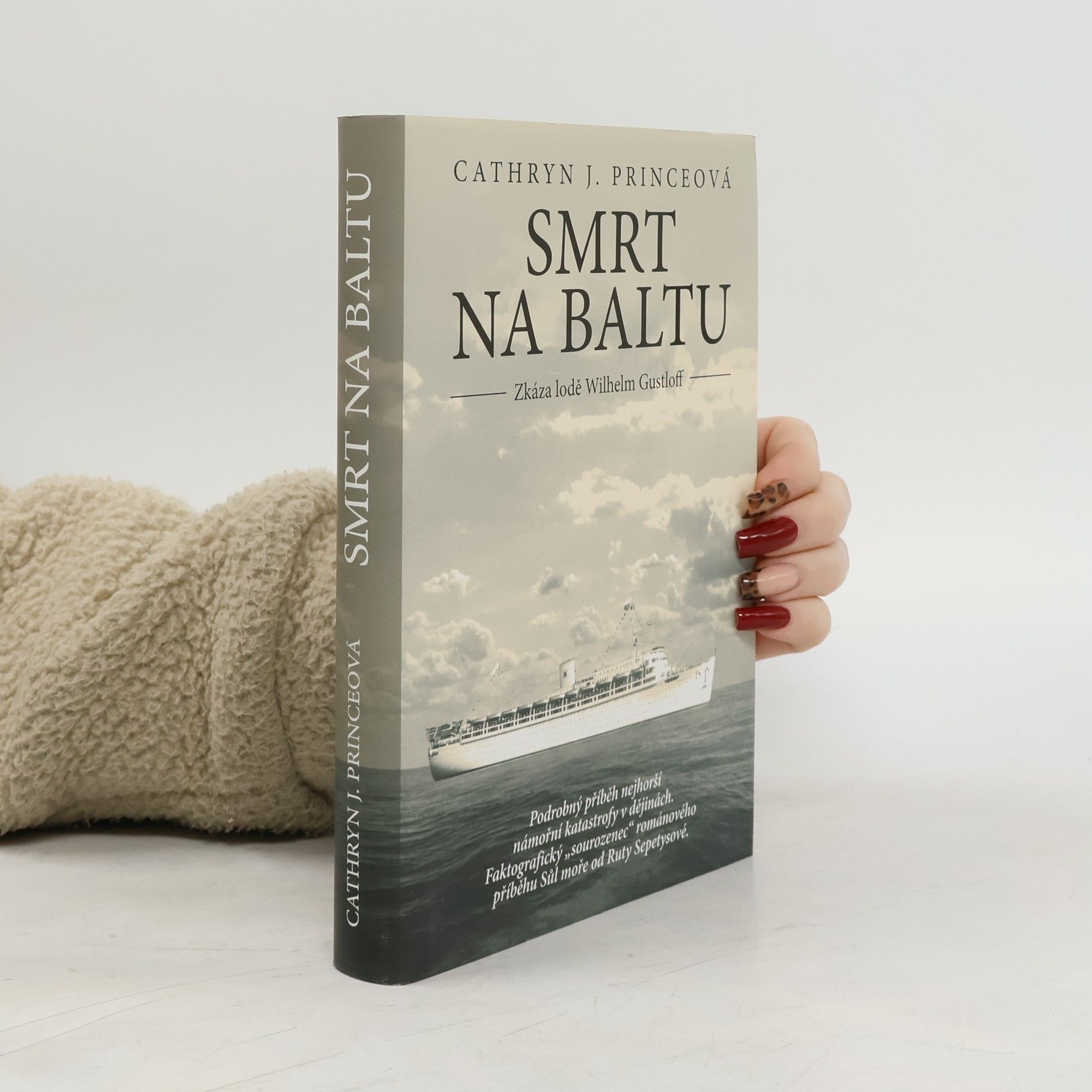 Cathryn J. Prince Smrt na Baltu : zkáza lodi Wilhelm Gustloff