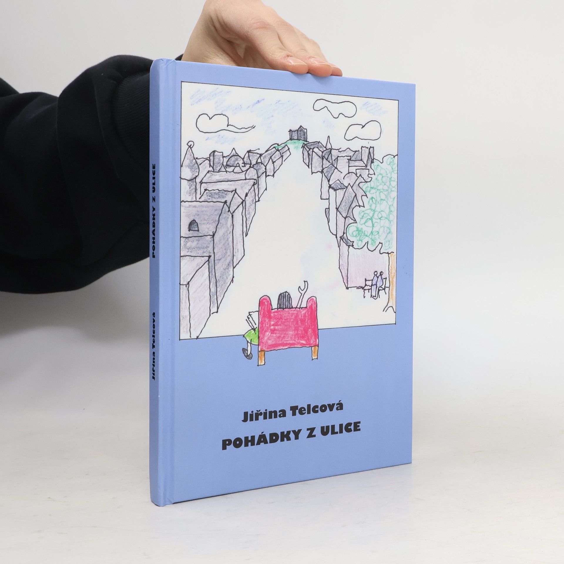 Jiřina Telcová Pohádky z ulice