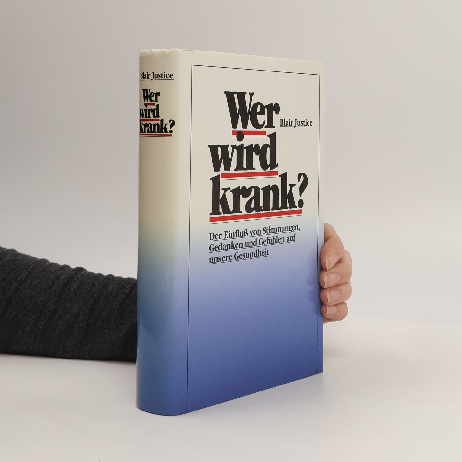 Blair Justice Wer wird krank?