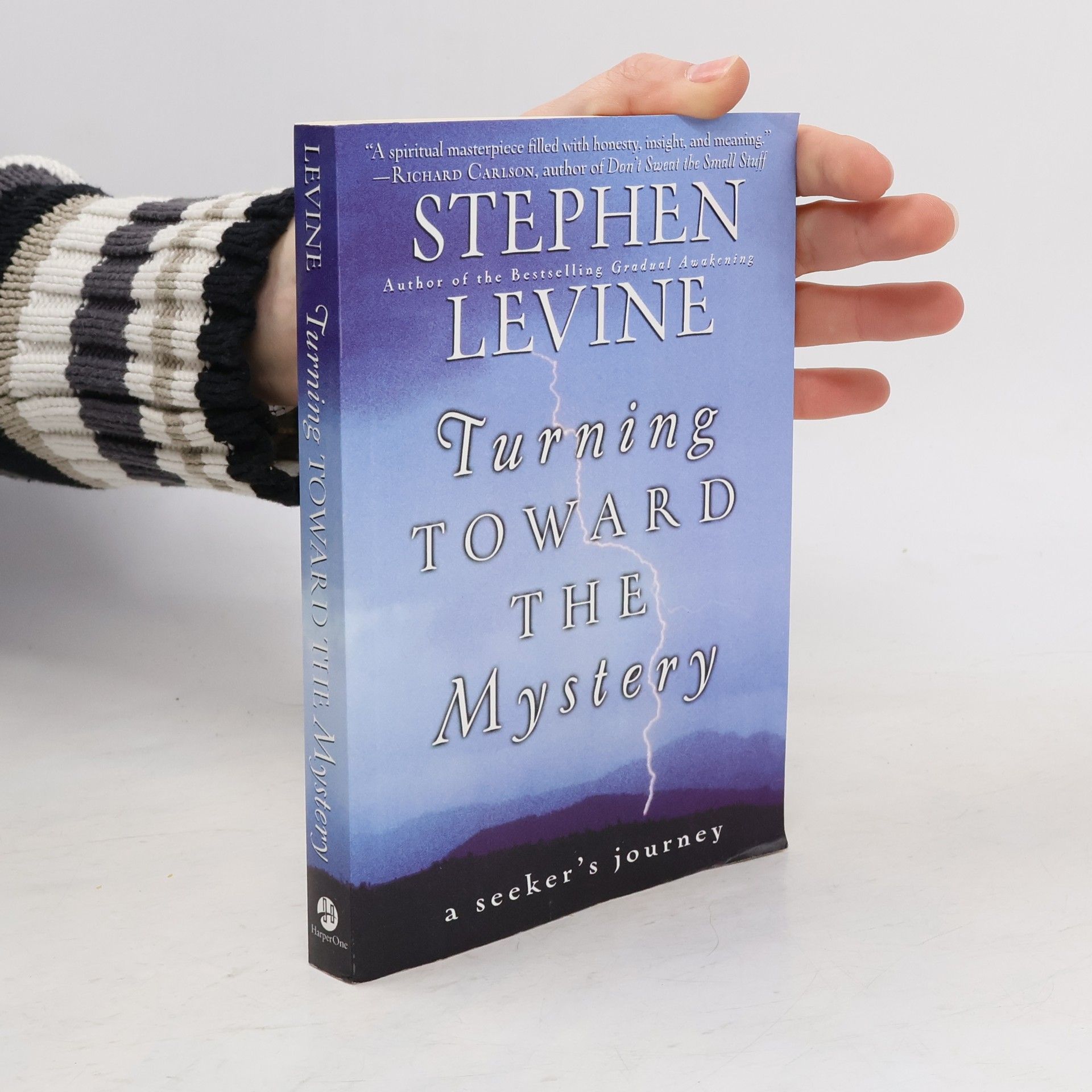 Stephen Levine Turning Toward the Mystery