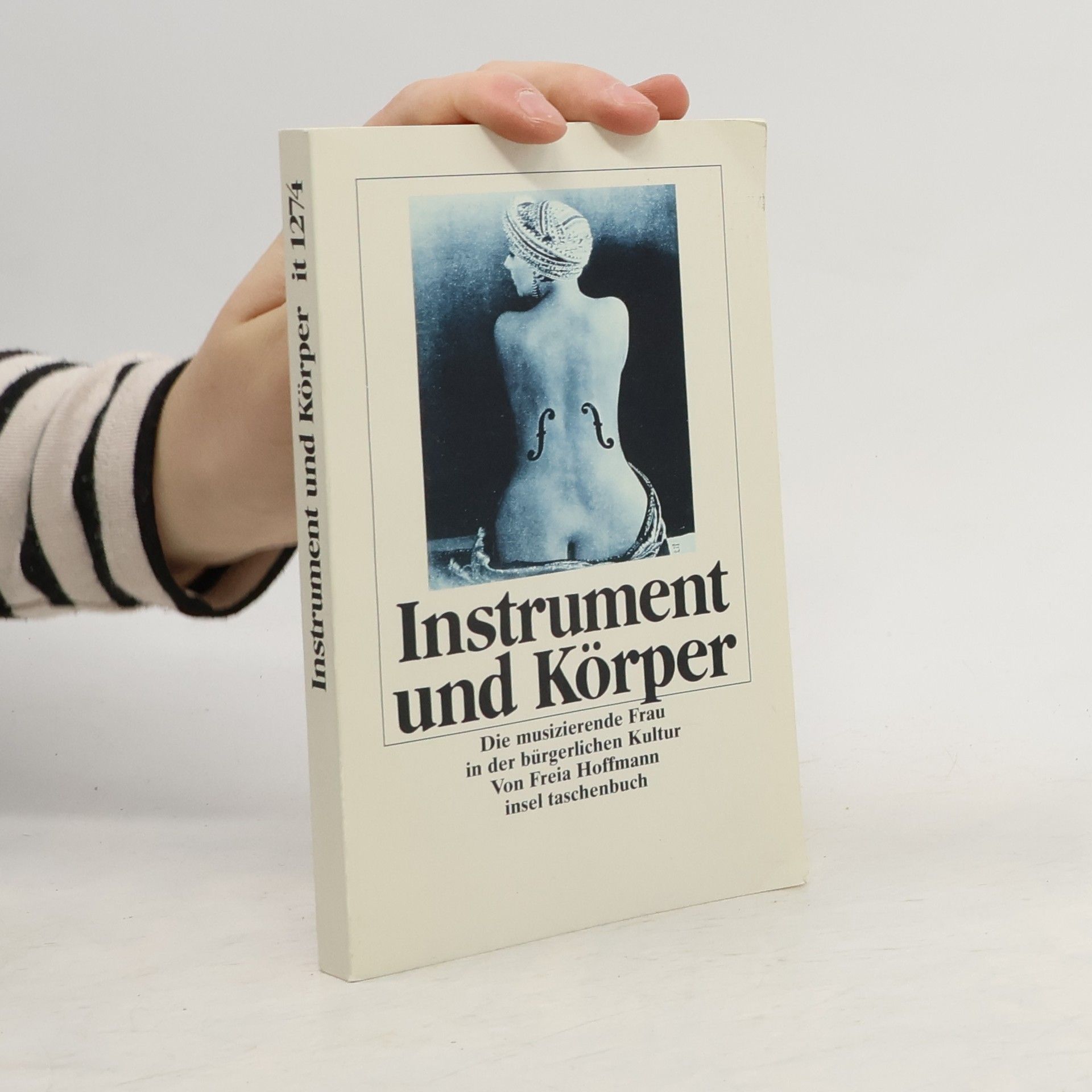 Freia Hoffmann Instrument und Körper