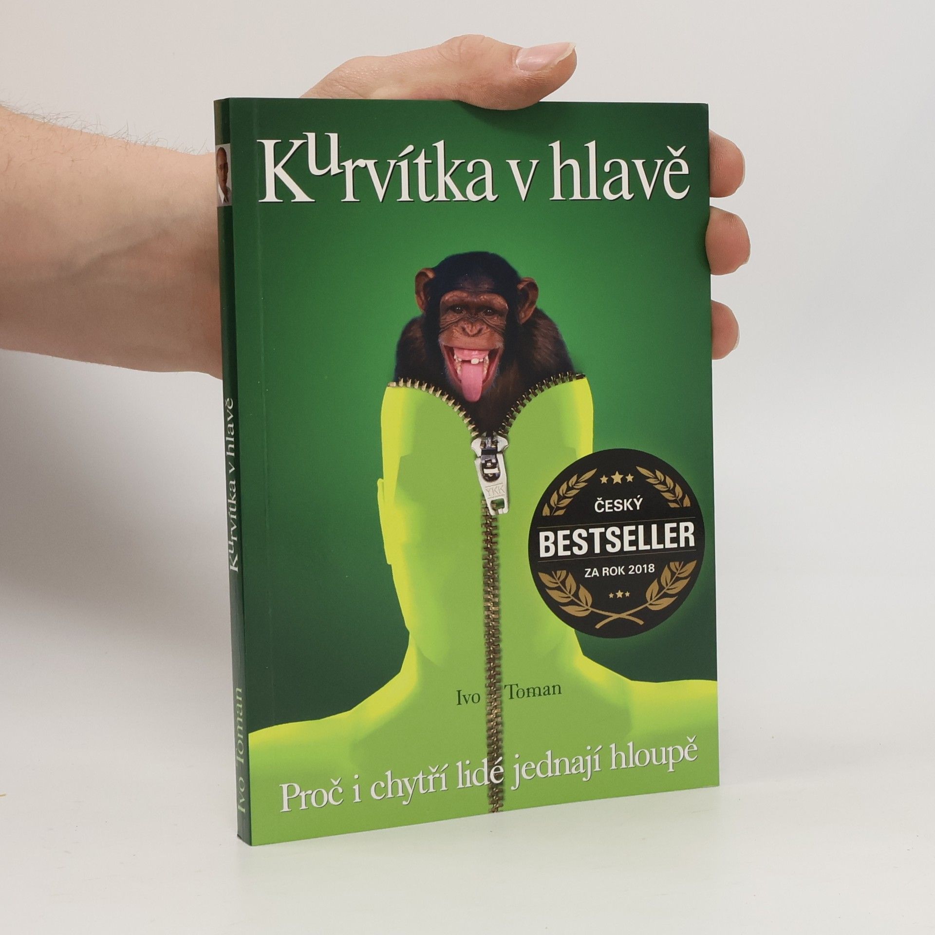 Ivo Toman Kurvítka v hlavě. Proč i chytří lidé jednají hloupě