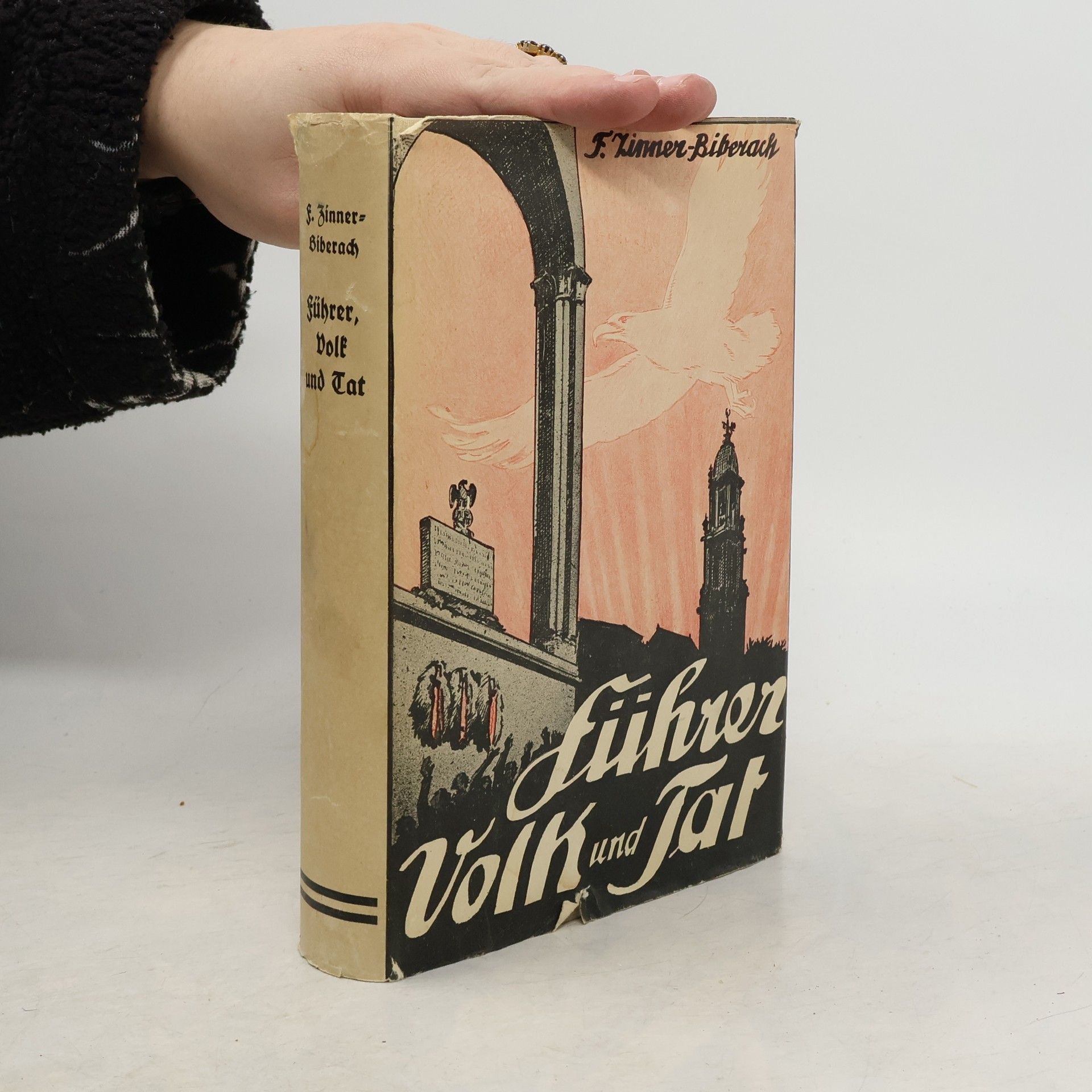 F. Zinner-Biberach Führer, Volk und Tat