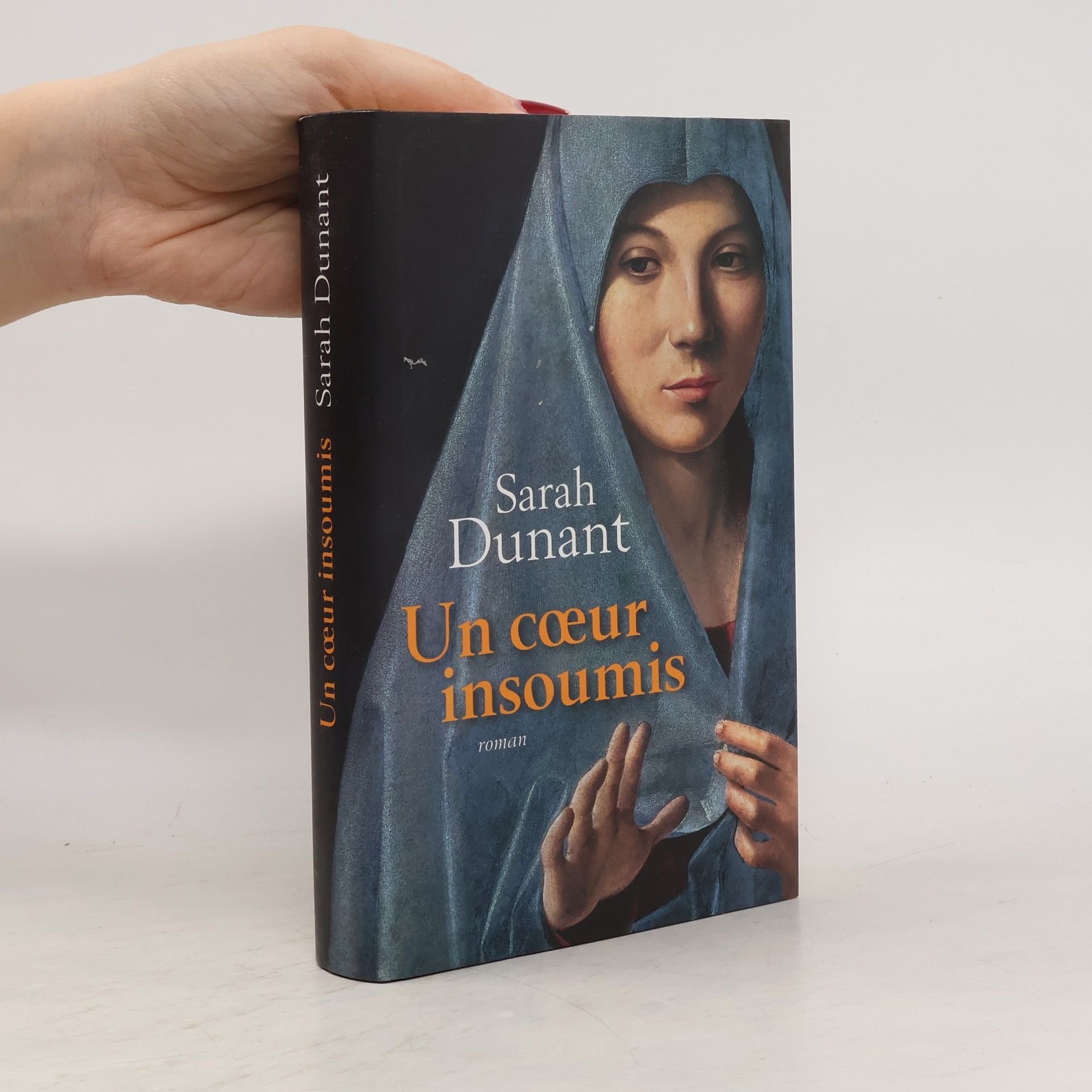 Sarah Dunant Un coeur insoumis