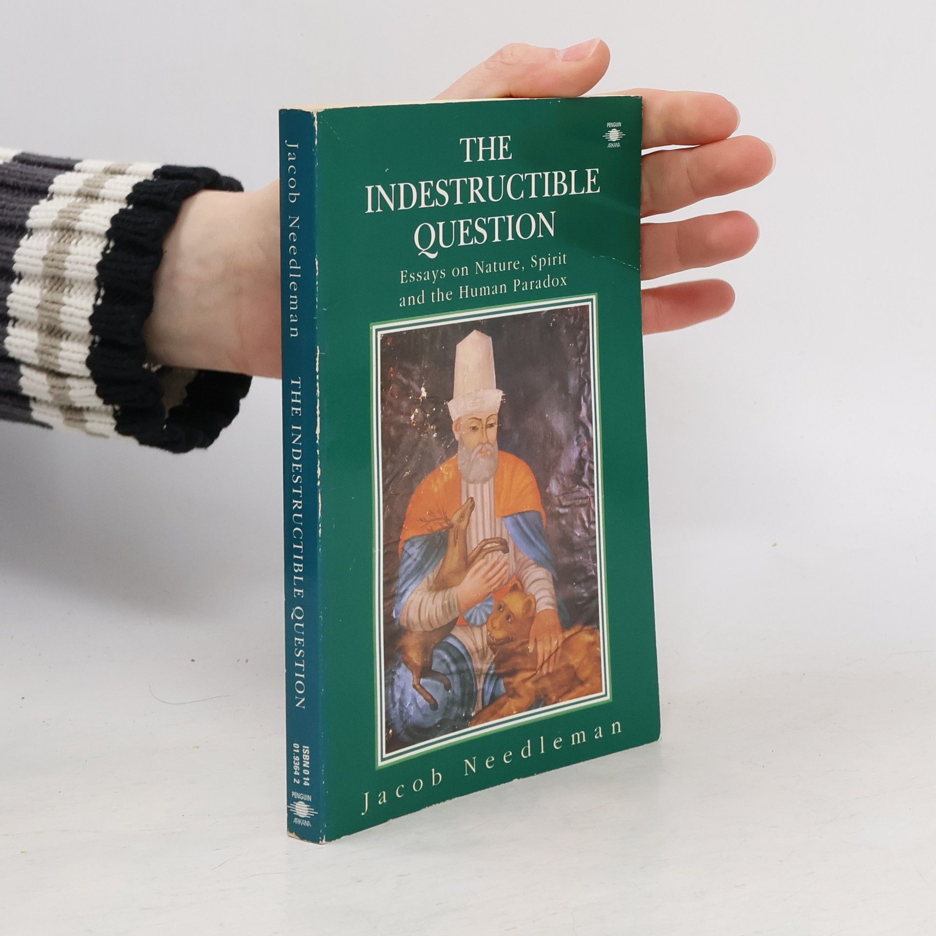 Jacob Needleman The Indestructible Question