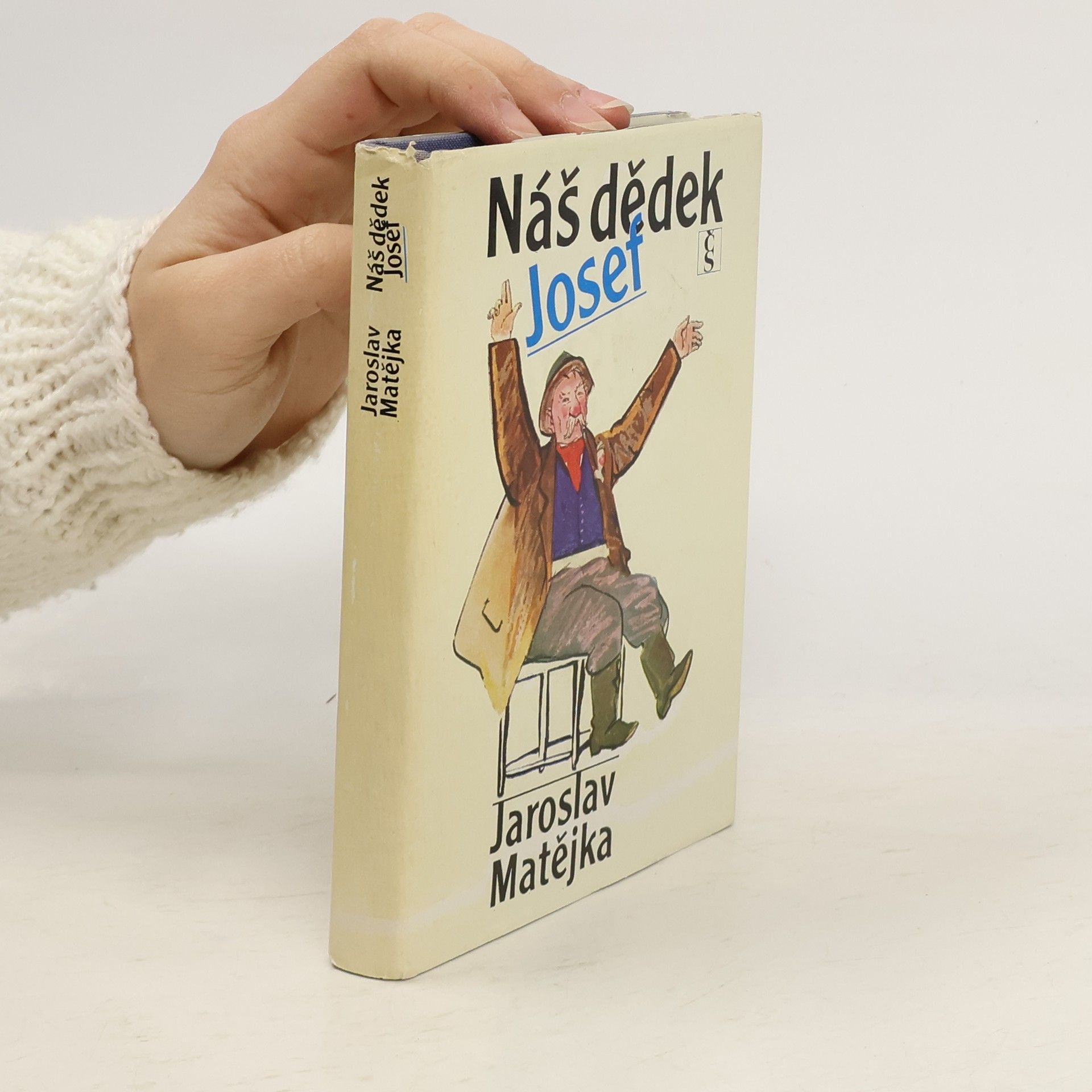 Jaroslav Matějka Náš dědek Josef