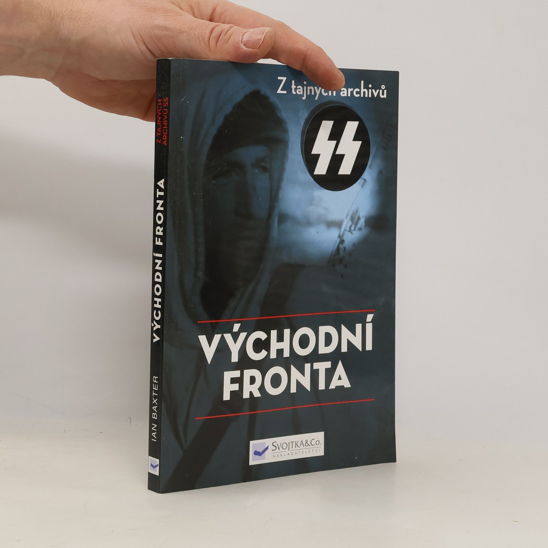 Východní fronta. Tajné archivy SS