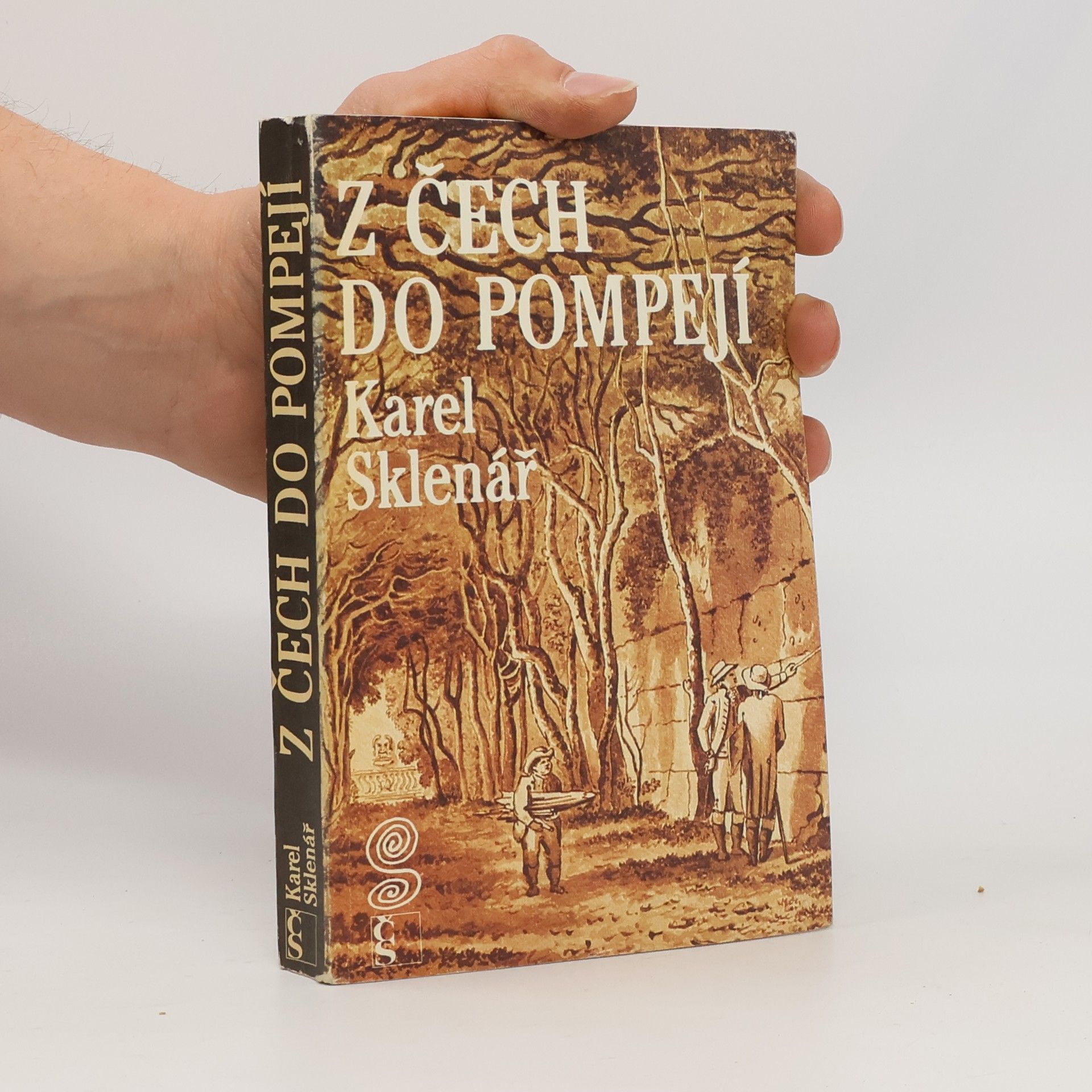 Karel Sklenář Z Čech do Pompejí