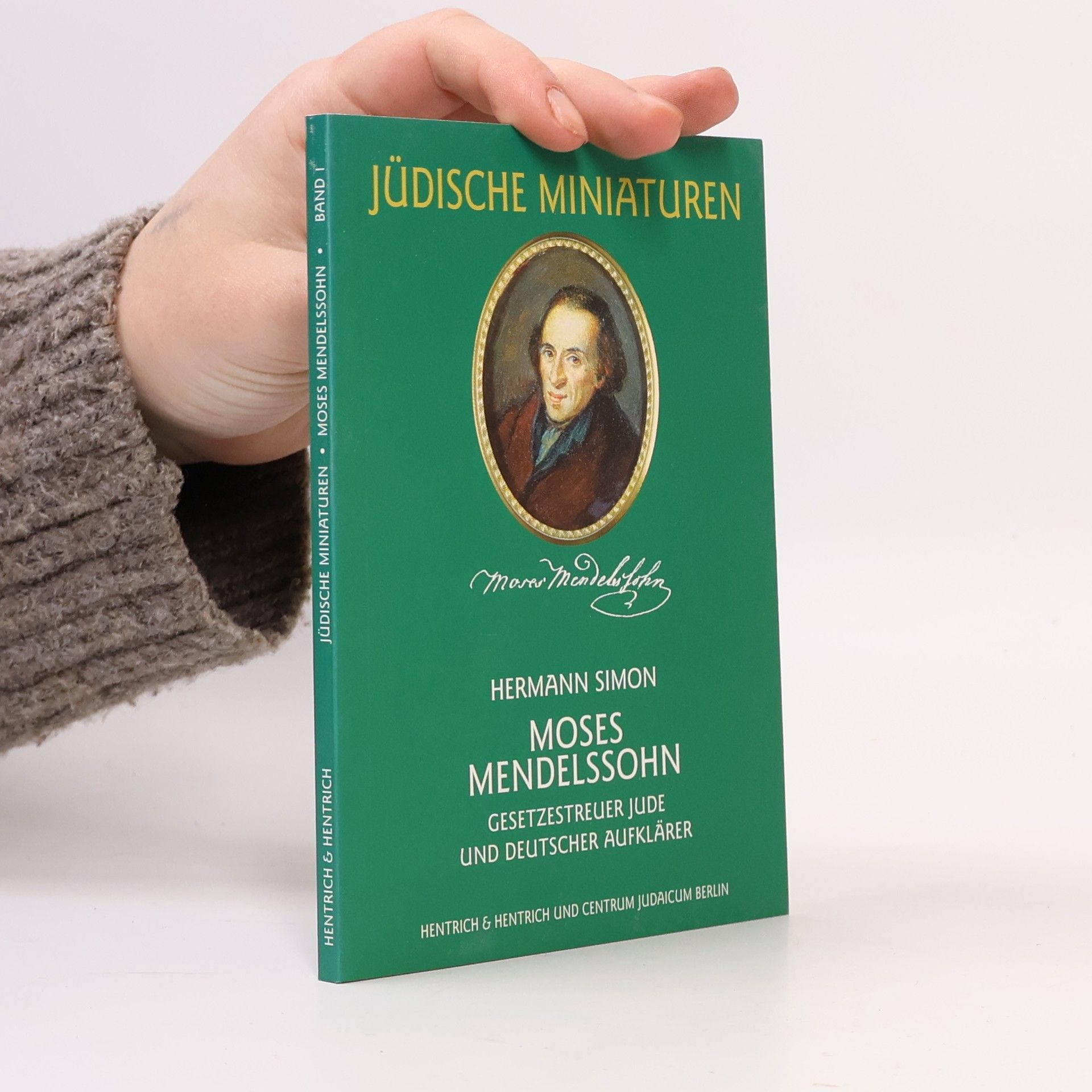 Hermann Simon Jüdische Miniaturen - 1: Moses Mendelssohn