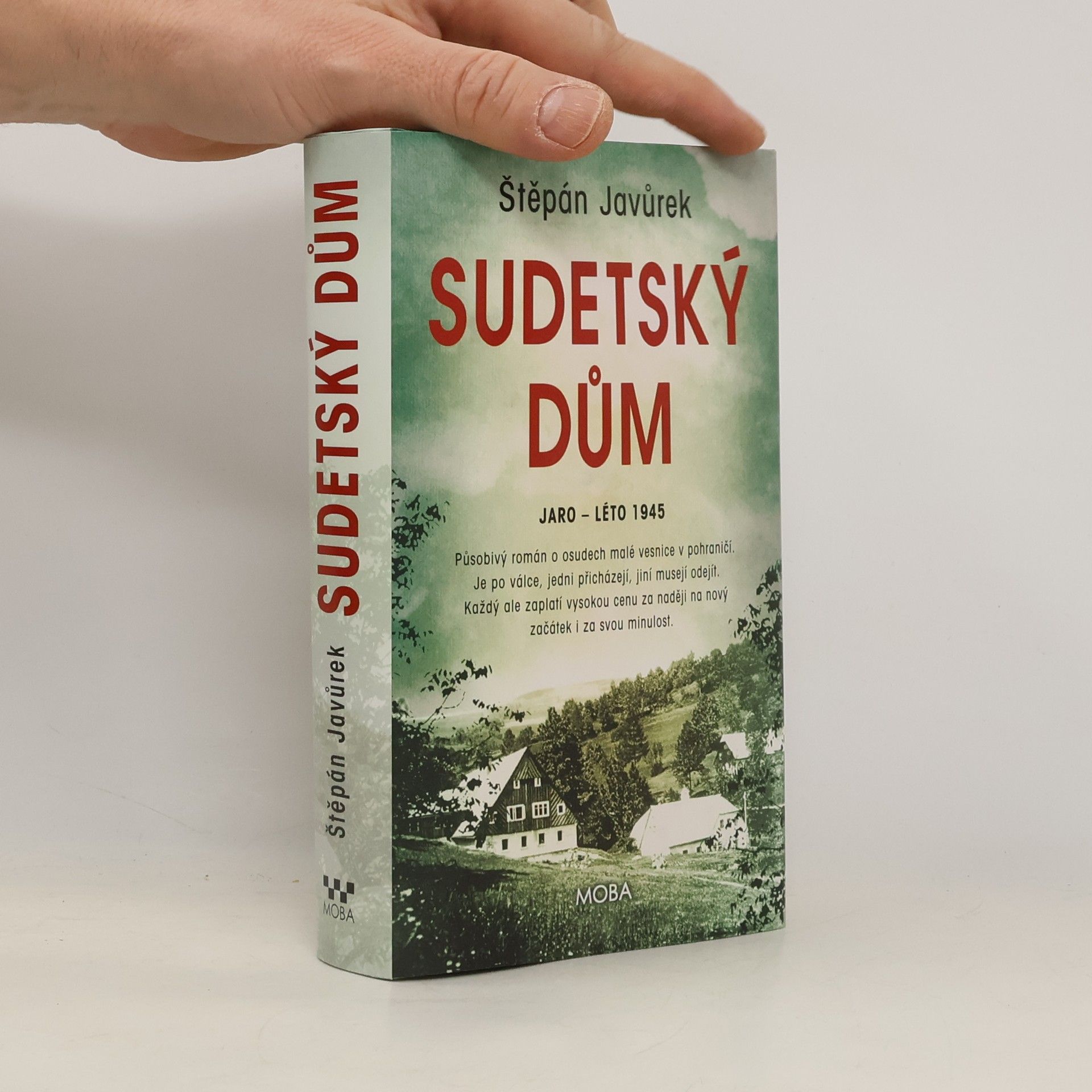 Štěpán Javůrek Sudetský dům : jaro - léto 1945
