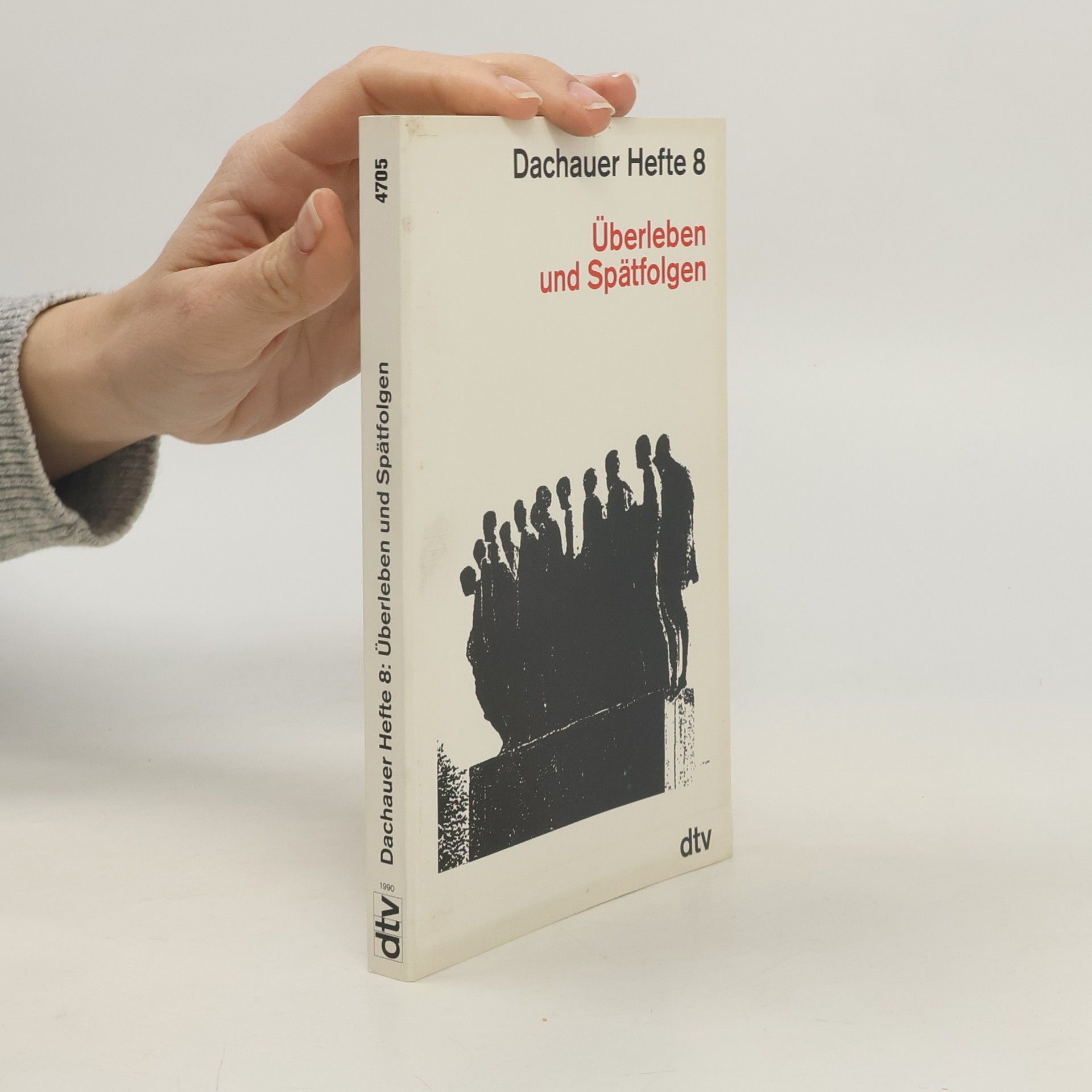 Julia Kertesz Dachauer Hefte - 8: Überleben und Spätfolgen