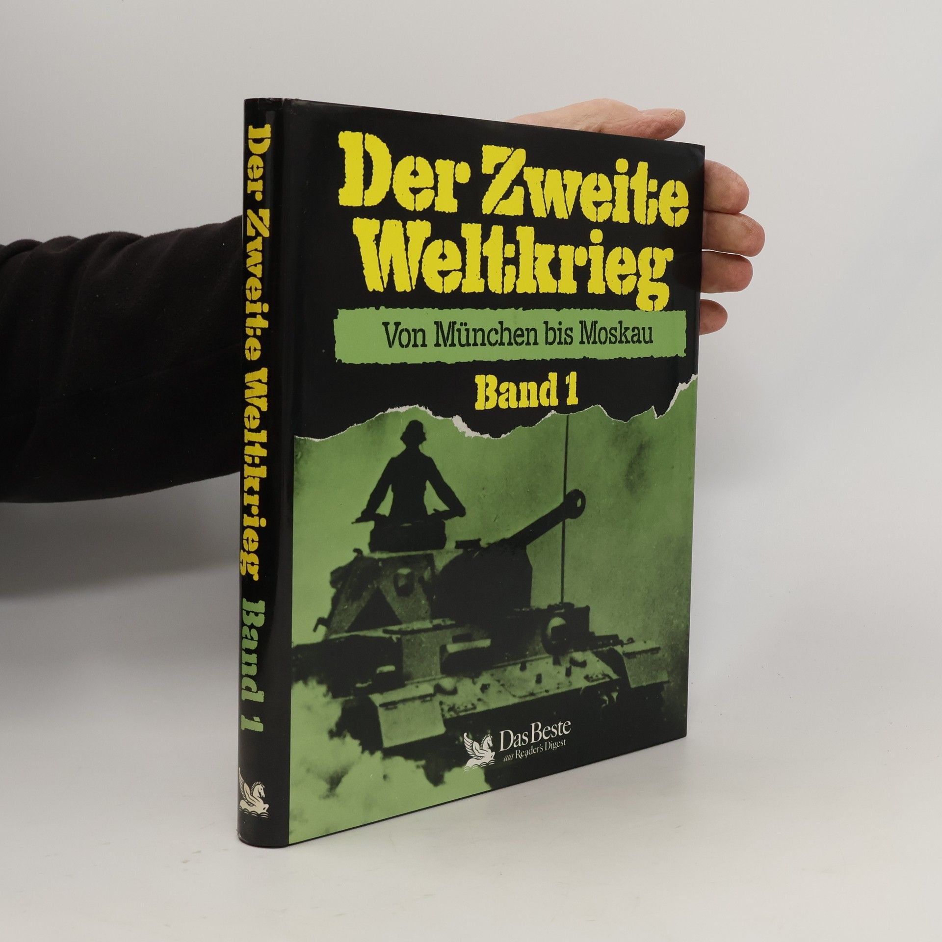 Collectif d'auteurs Der Zweite Weltkrieg. Von München bis Moskau 1