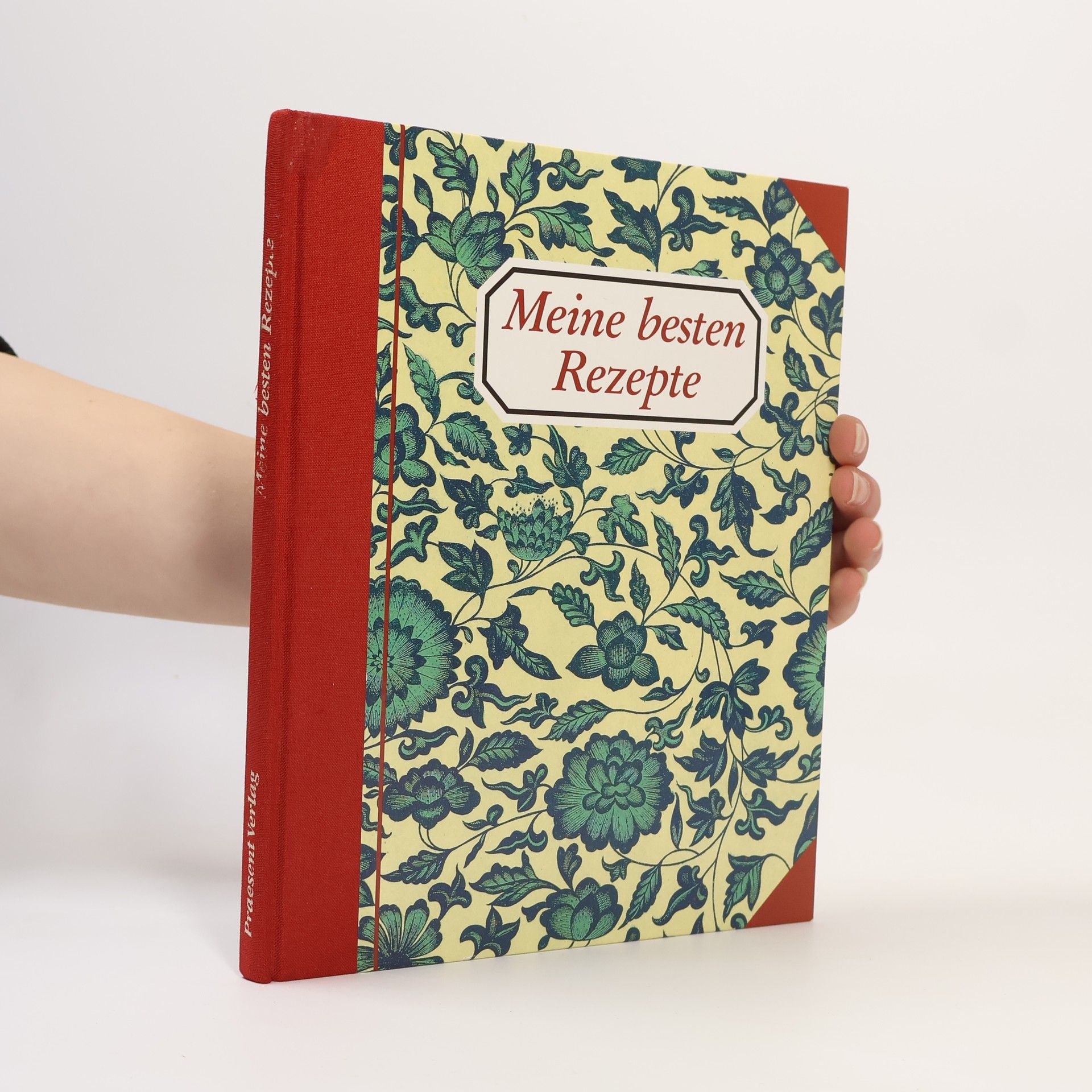 Autorenkollektiv Meine besten Rezepte