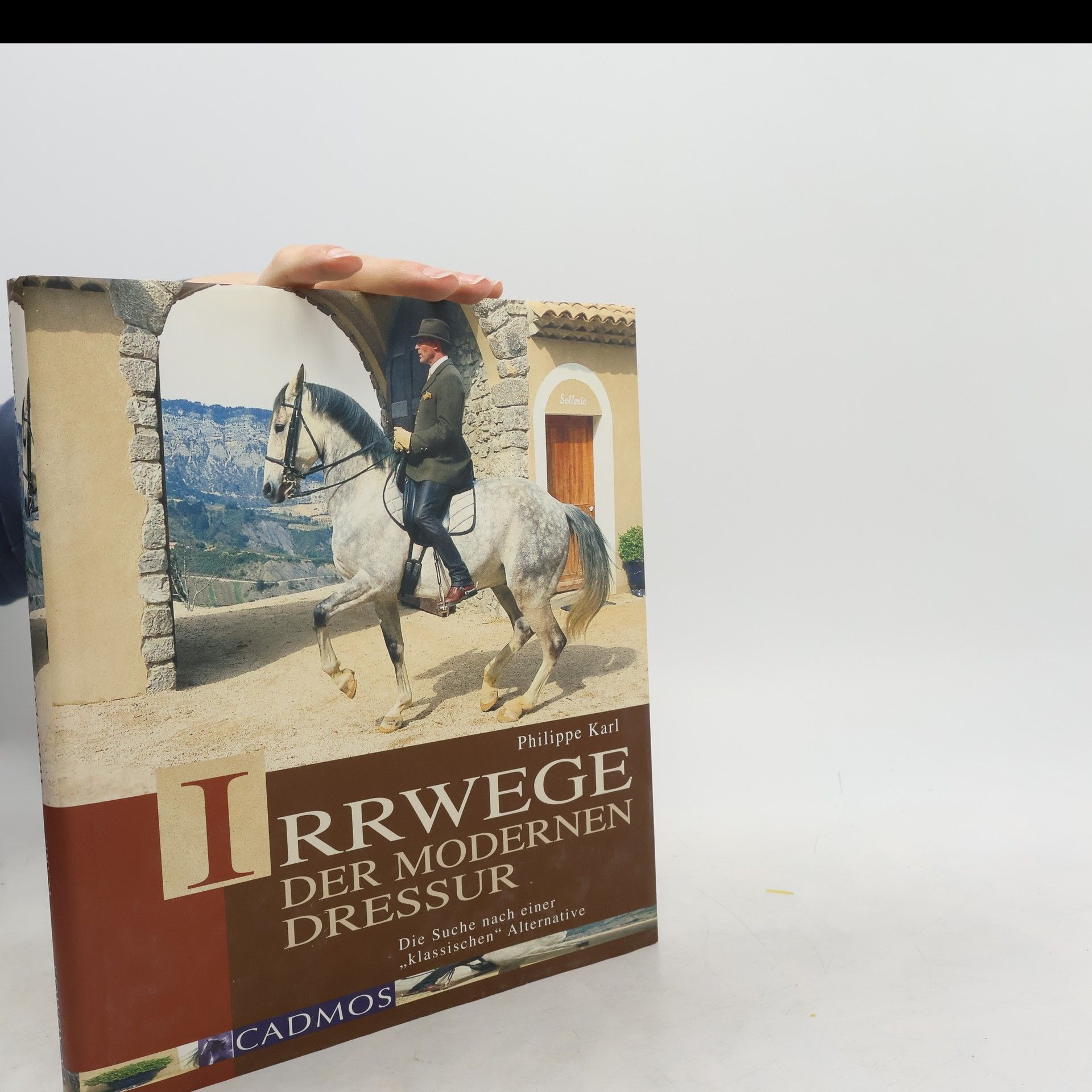 Philippe Karl Irrwege der modernen Dressur