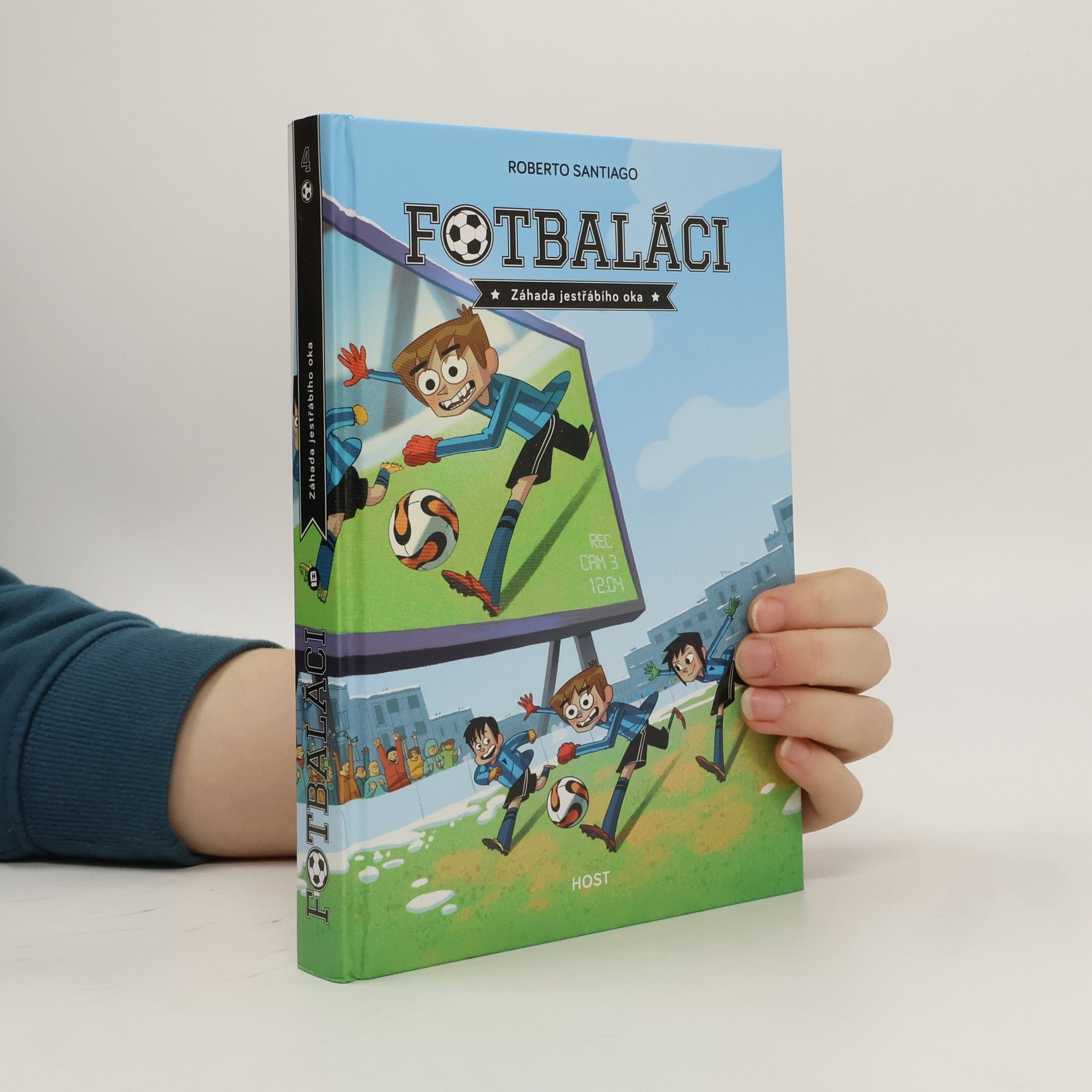 Roberto Santiago Fotbaláci 4. Záhada jestřábího oka