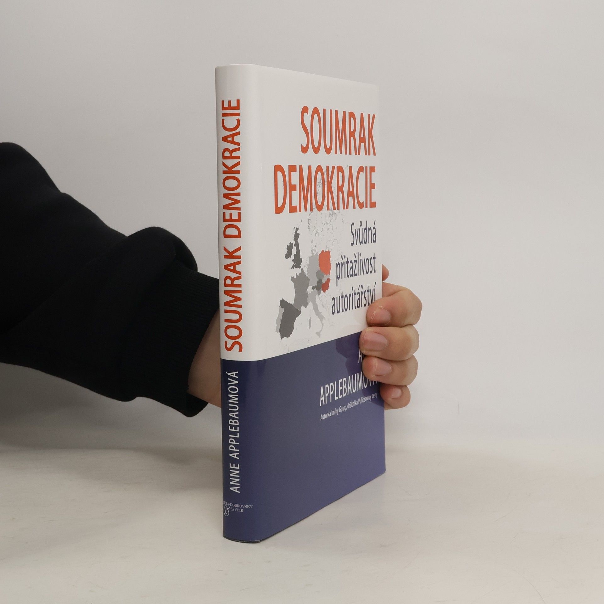 Anne Applebaum Soumrak demokracie