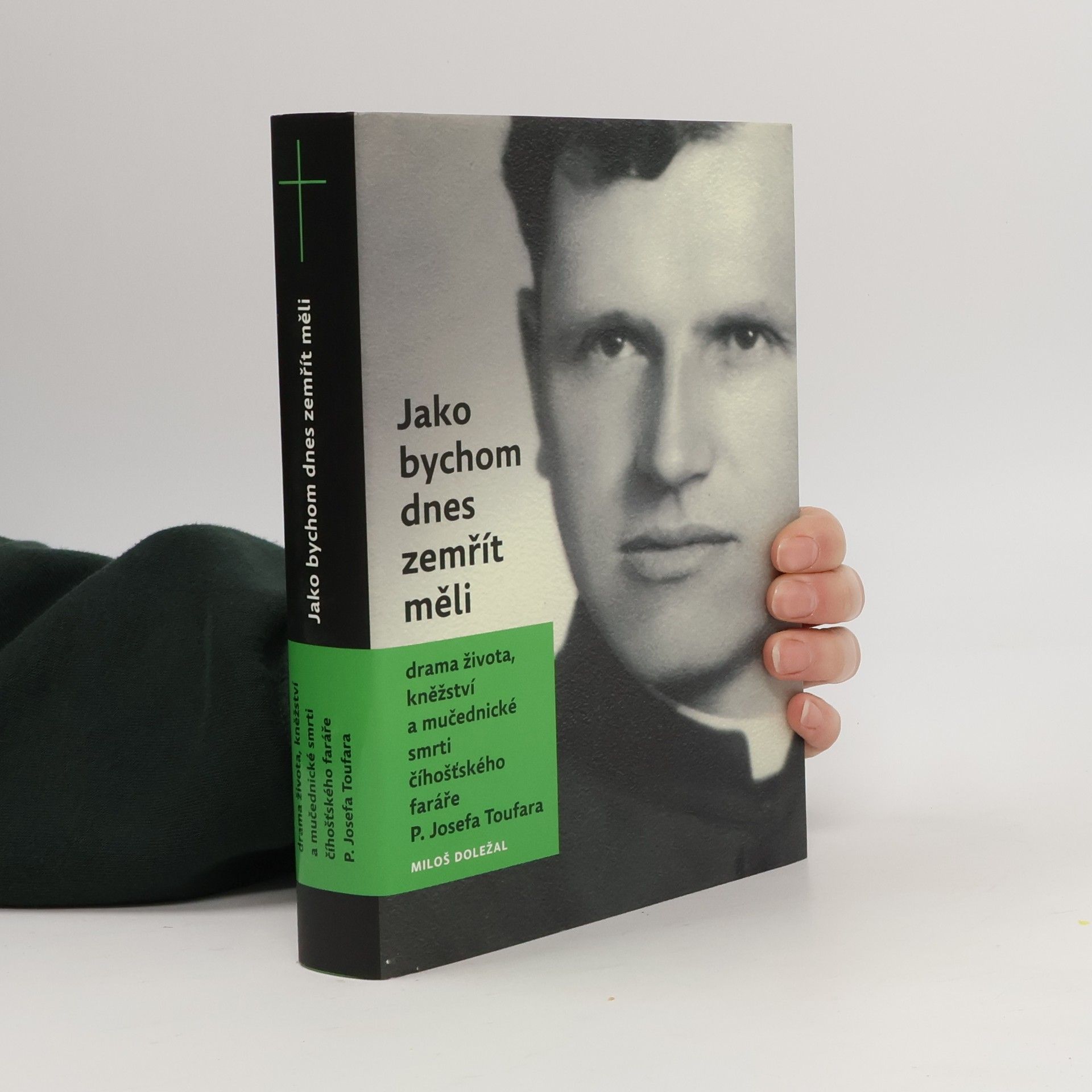 Miloš Doležal Jako bychom dnes zemřít měli