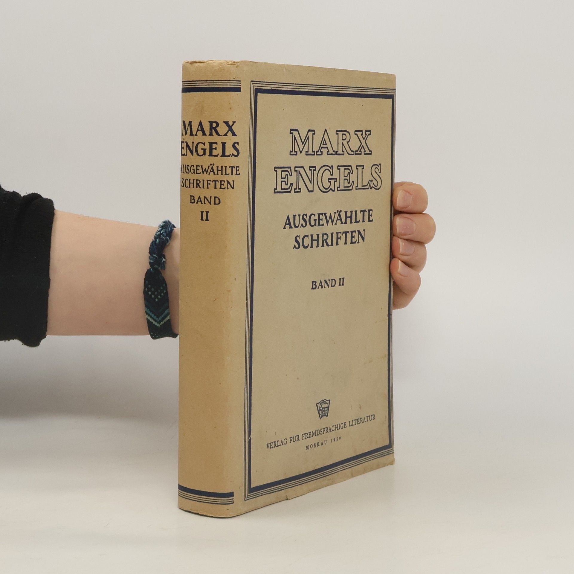 Friedrich Engels Marx Engels Ausgewählte Schriften. Band II