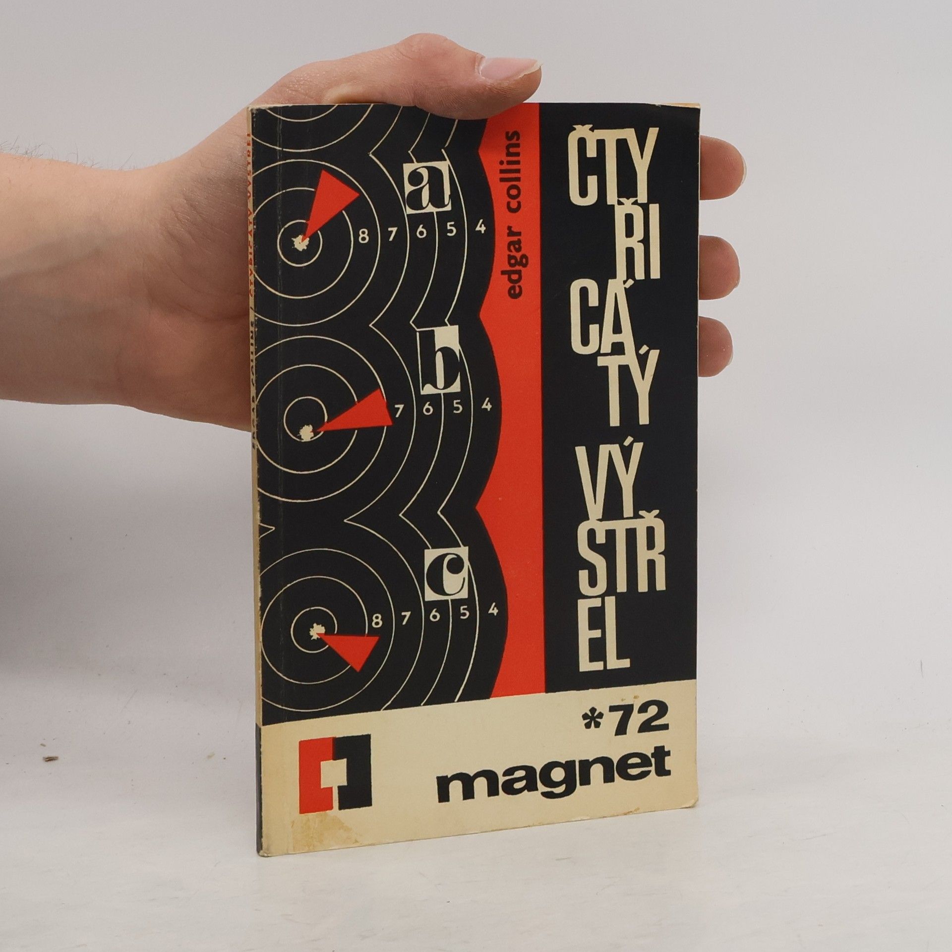 Kolektiv autorů Magnet 72. Číslo 5. Čtyřicátý výstřel
