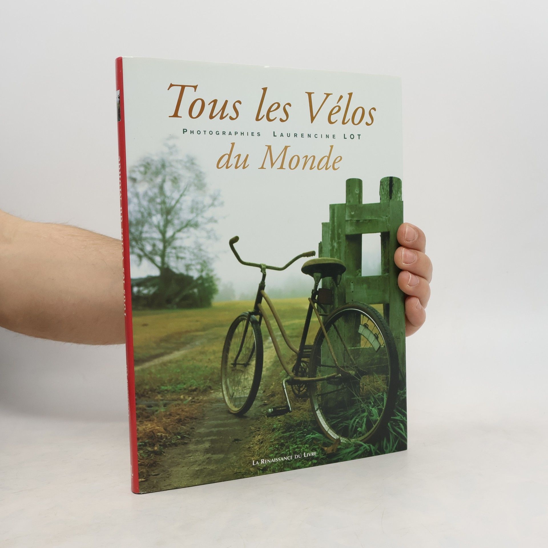 Laurencine Lot Tous les vélos du monde