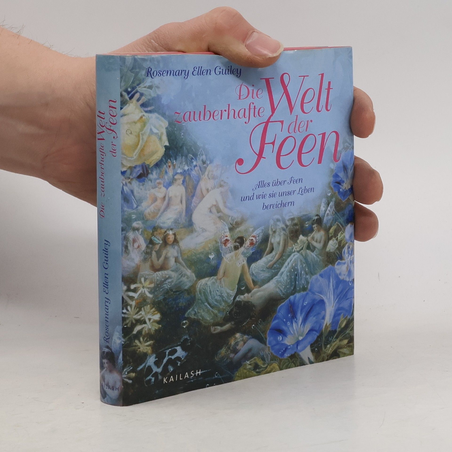 Rosemary Ellen Guiley Die zauberhafte Welt der Feen