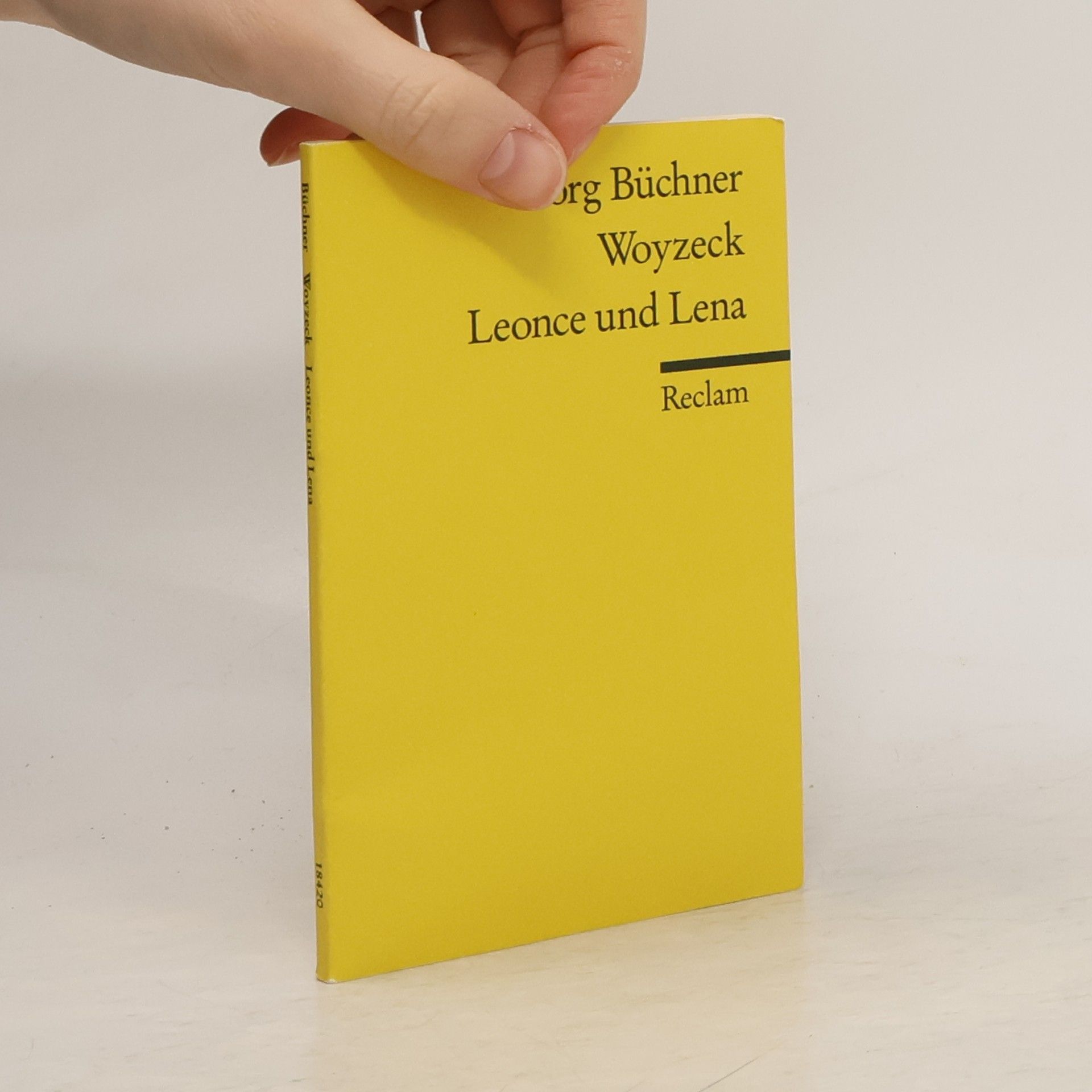 Georg Büchner Woyzeck. Leonce und Lena