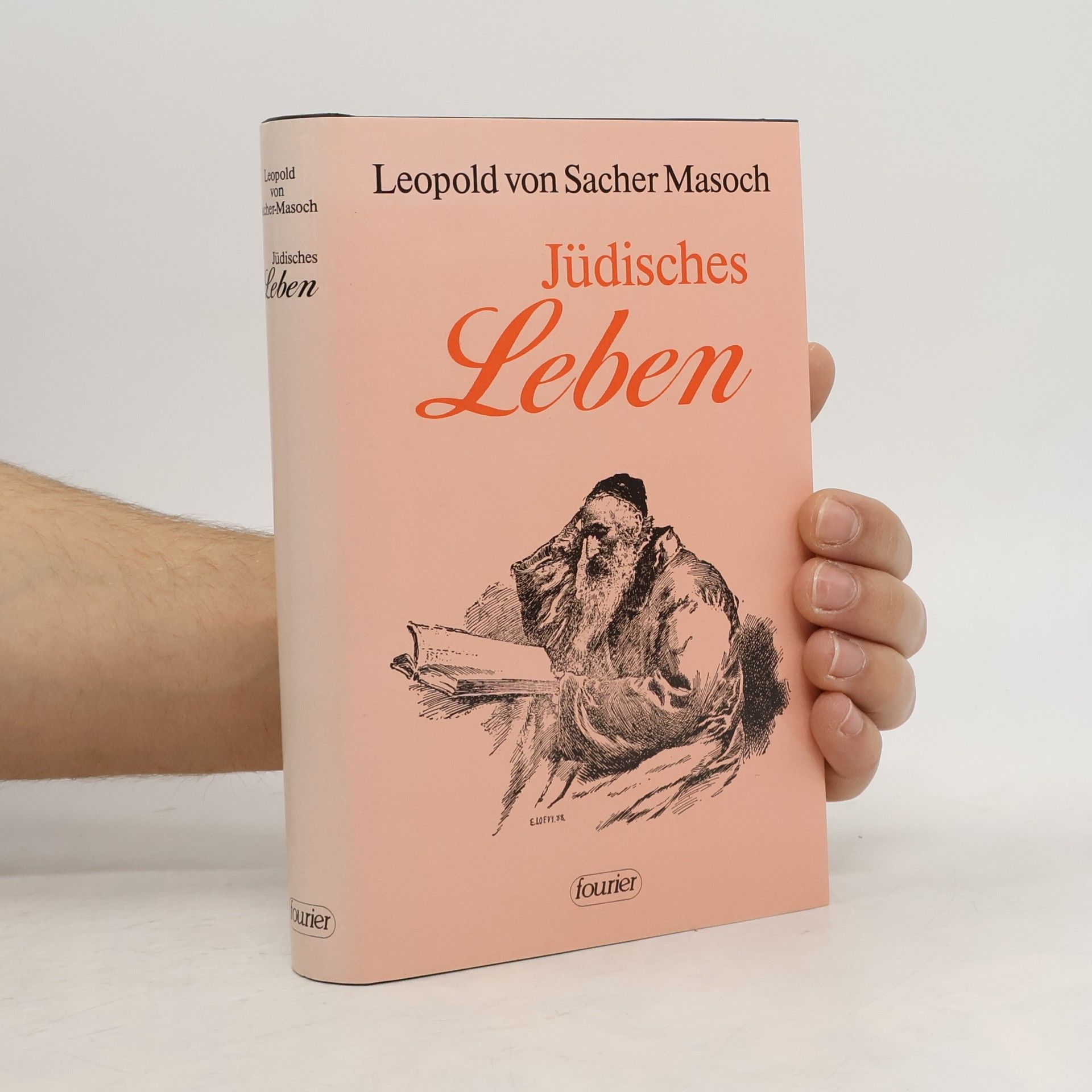 Leopold von Sacher-Masoch Jüdisches Leben. in Wort und Bild